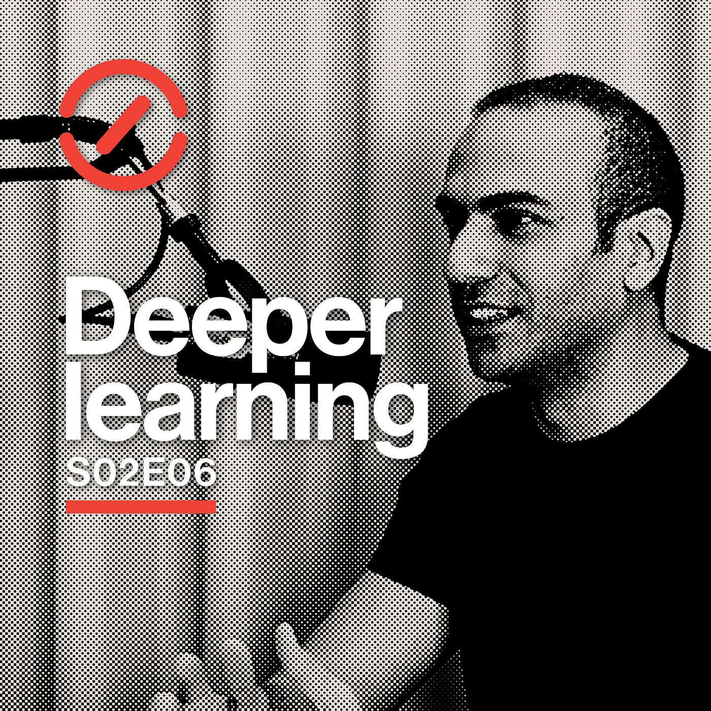 Deeper learning