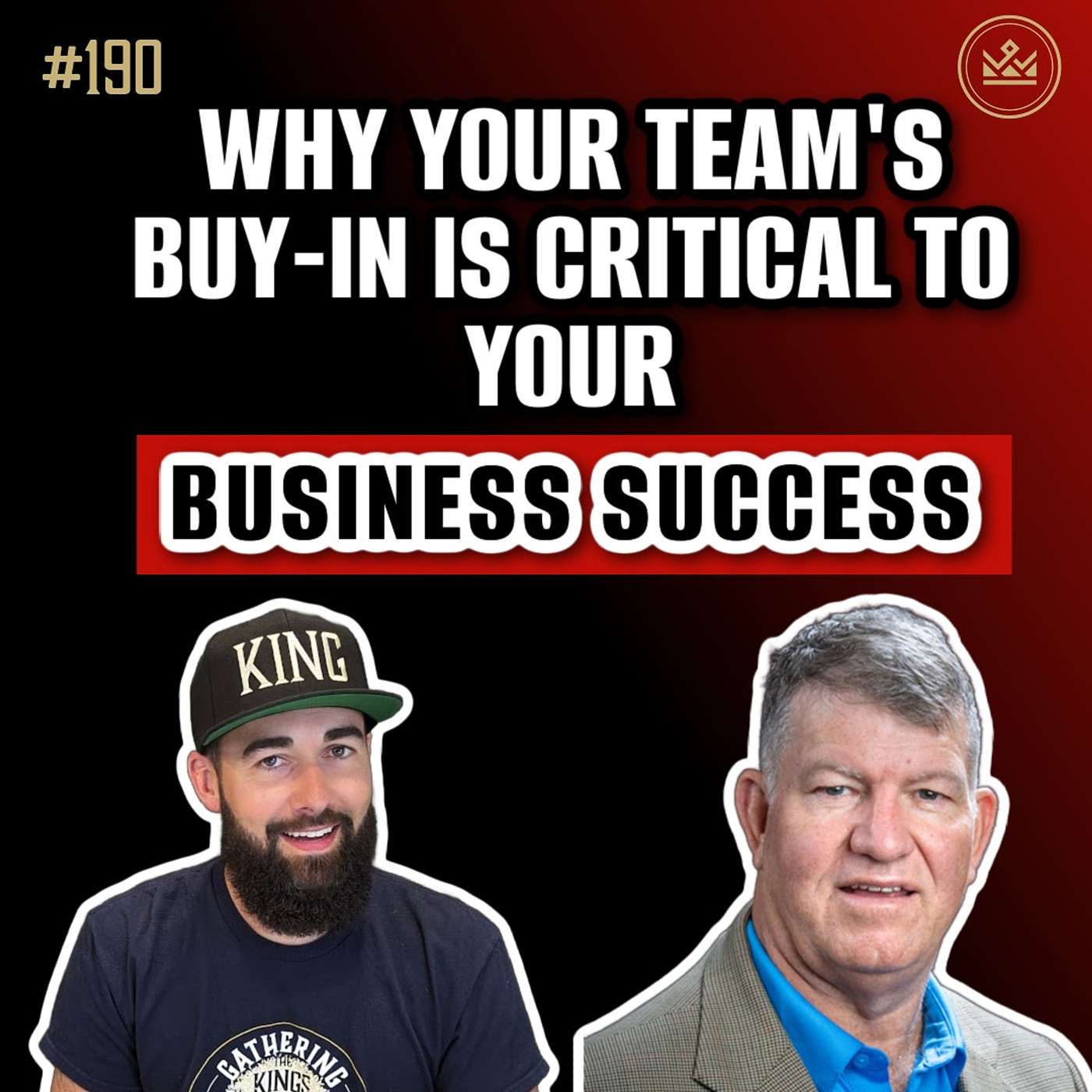 190 | Why Your Team's Buy-In is Critical to Your Business Success
