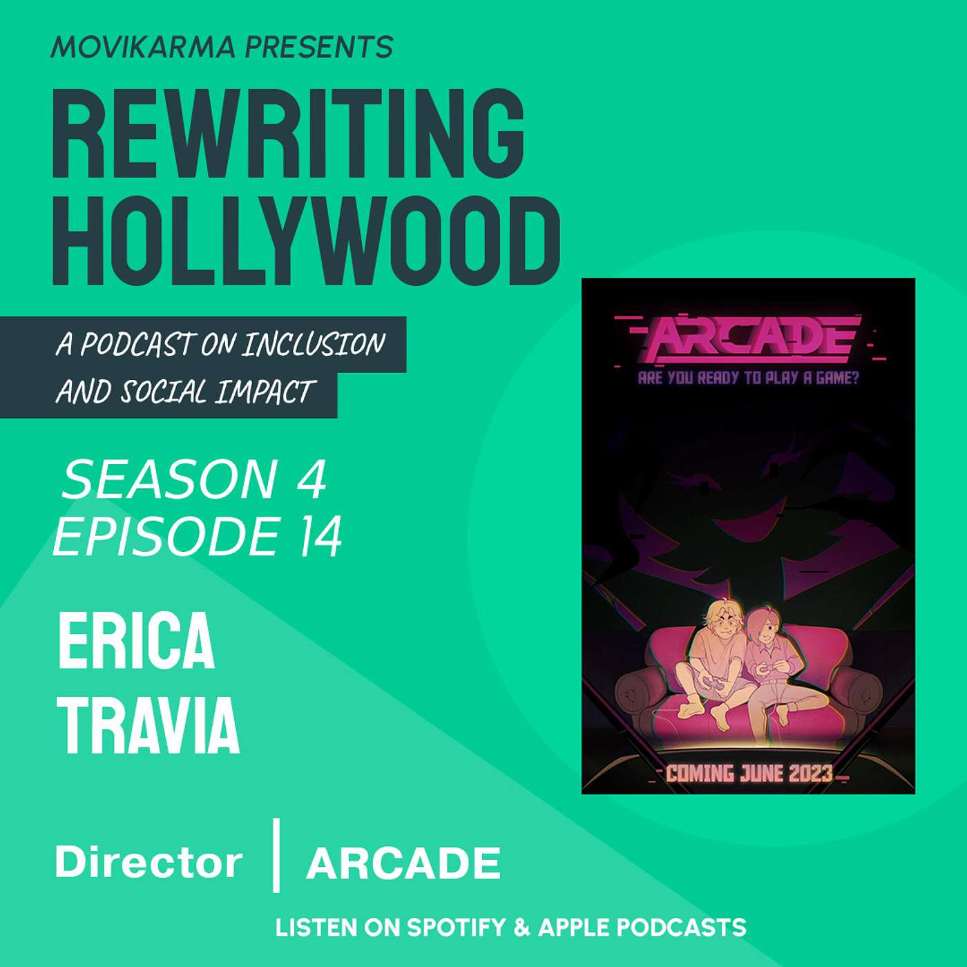 Rewriting Hollywood - Erica Travia: ARCADE, Mental Health, and 2-D Animation