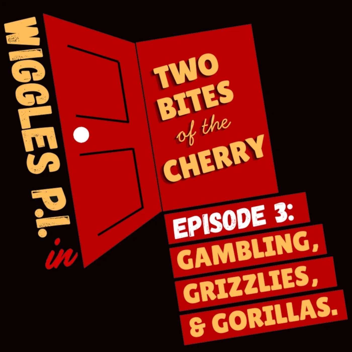 Wiggles PI: Two Bites of the Cherry - Episode 3 Wiggles PI: Two Bites of the Cherry - Episode 3