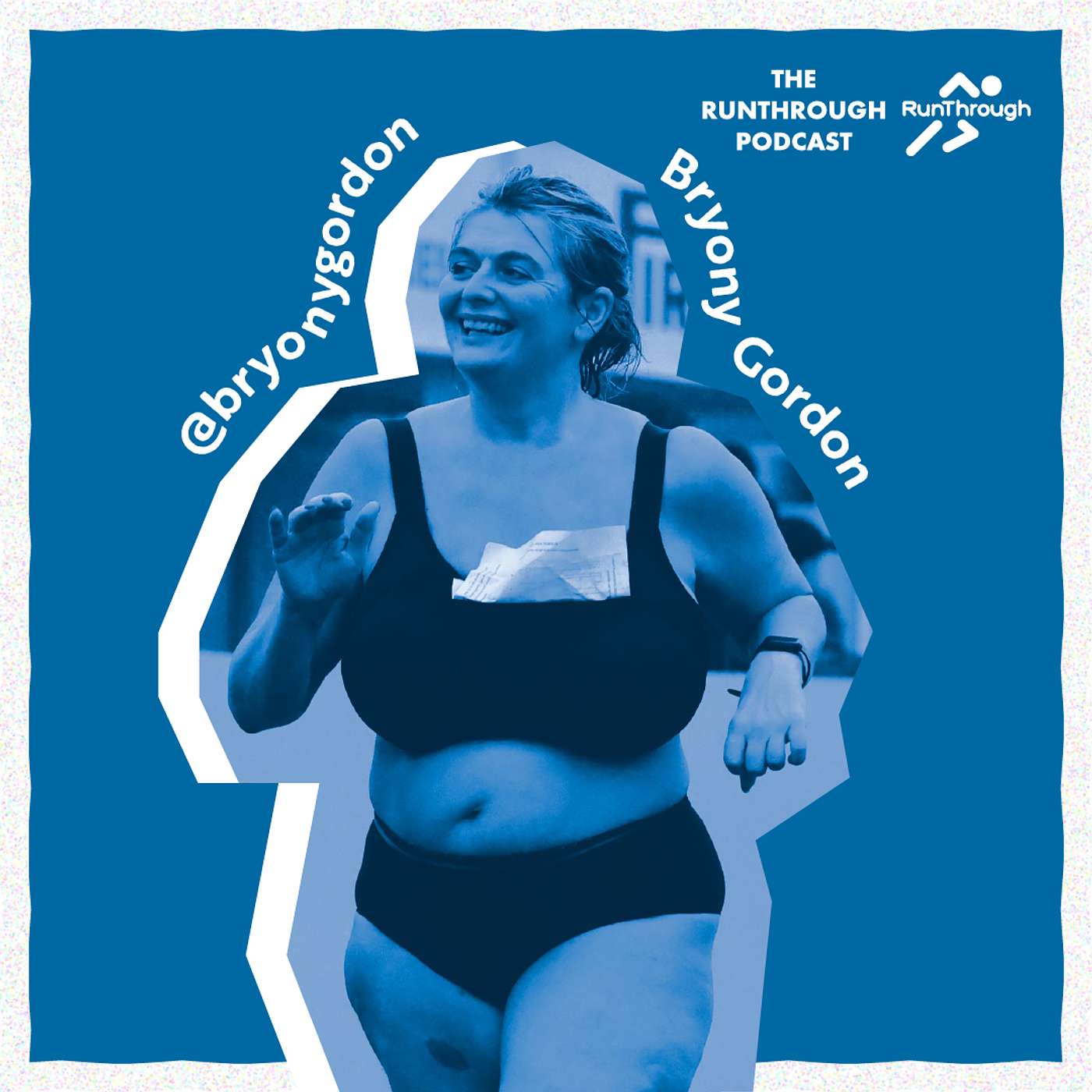 #144 - Why Does Bryony Gordon Runs Races In Her Underwear? I The RunThrough Podcast