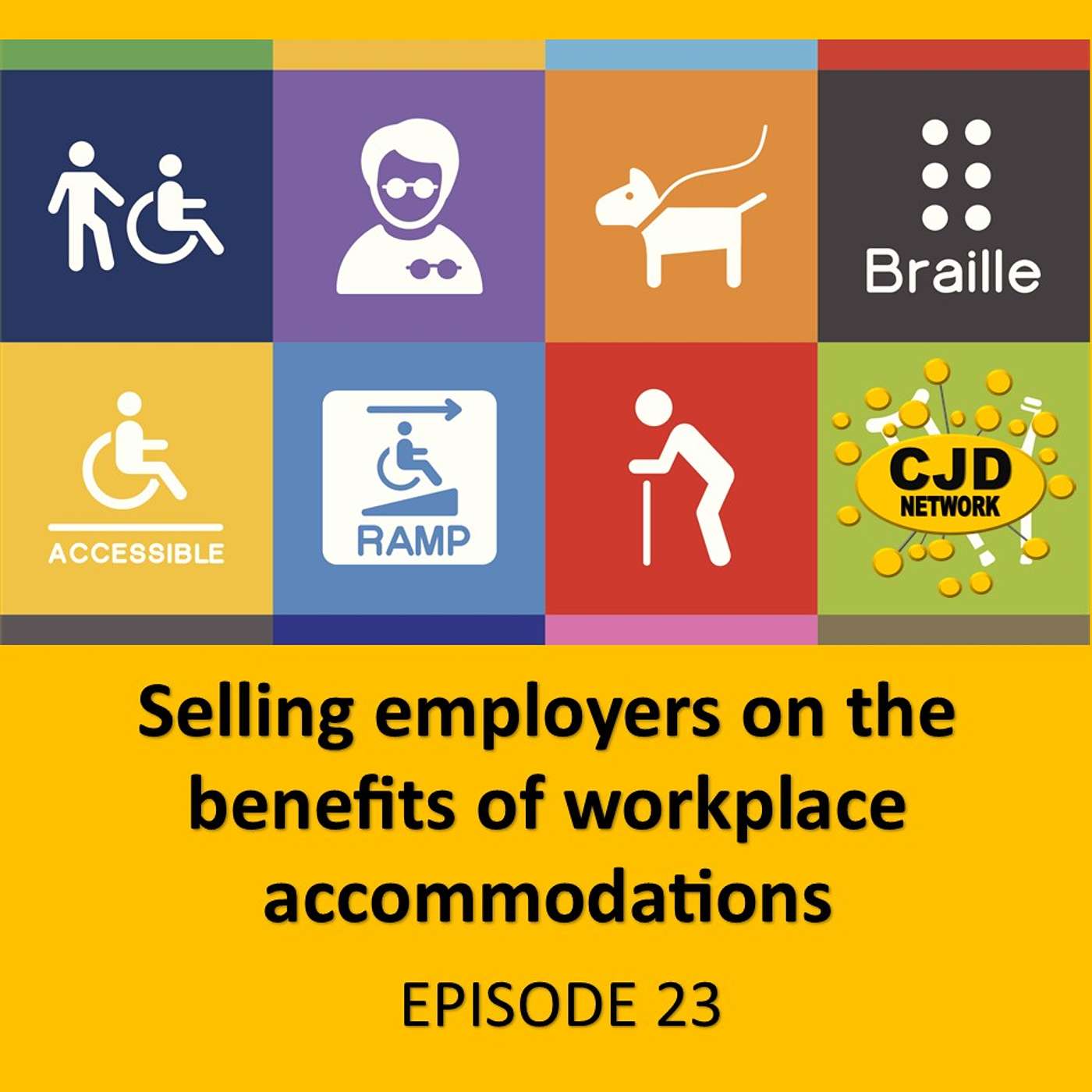 Selling employers on the benefits of workplace accommodations -- #MotivatingMondays Episode 23