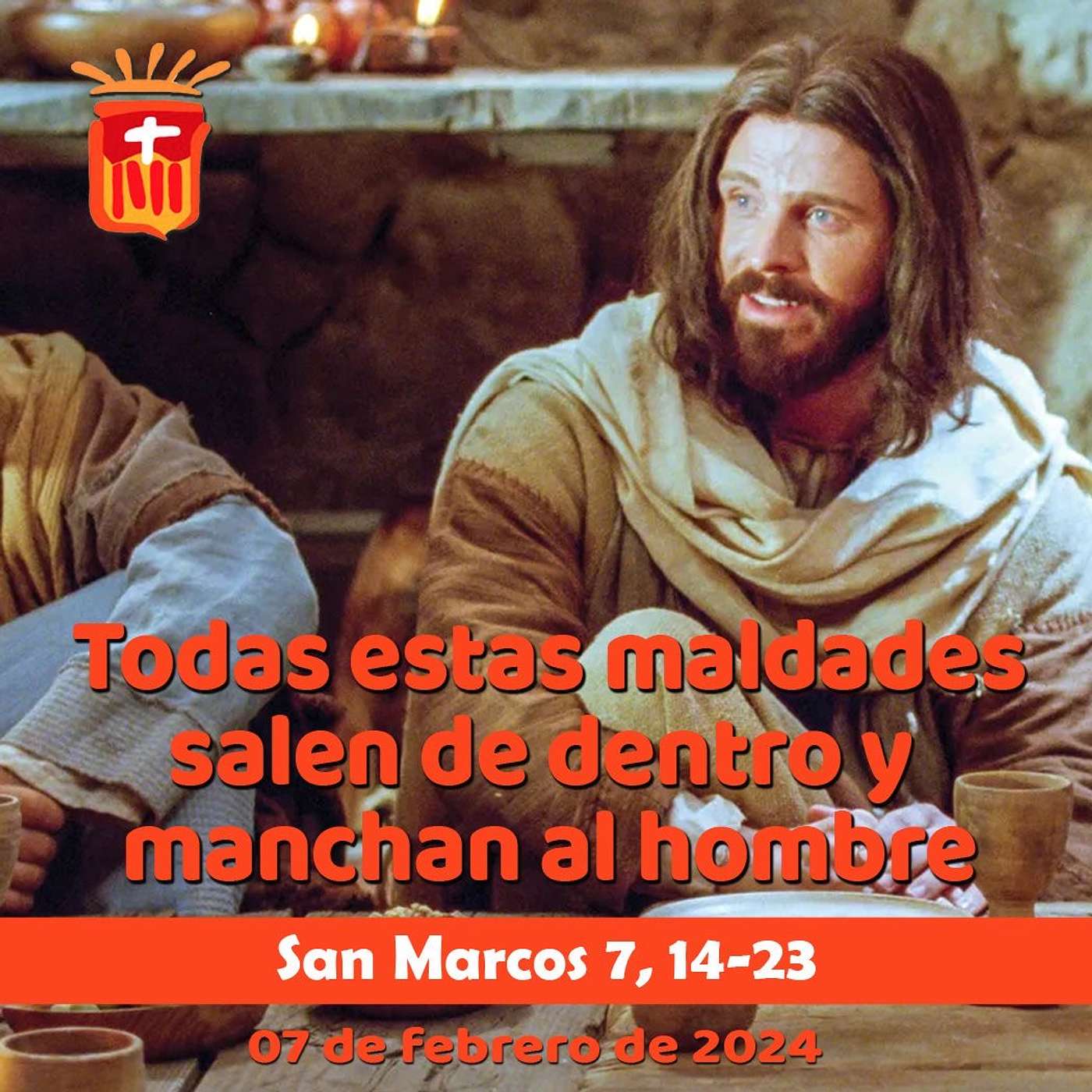 2024-02-07 San Marcos 7, 14-23 Miércoles V Ordinario