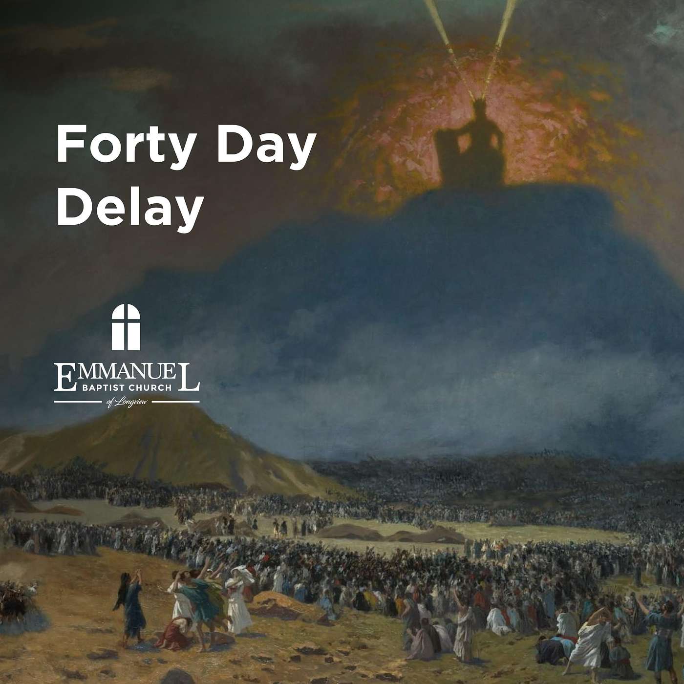 40 Day Delay - Sunday AM 08/20/2023 - Pastor Bob Gray II episode artwork