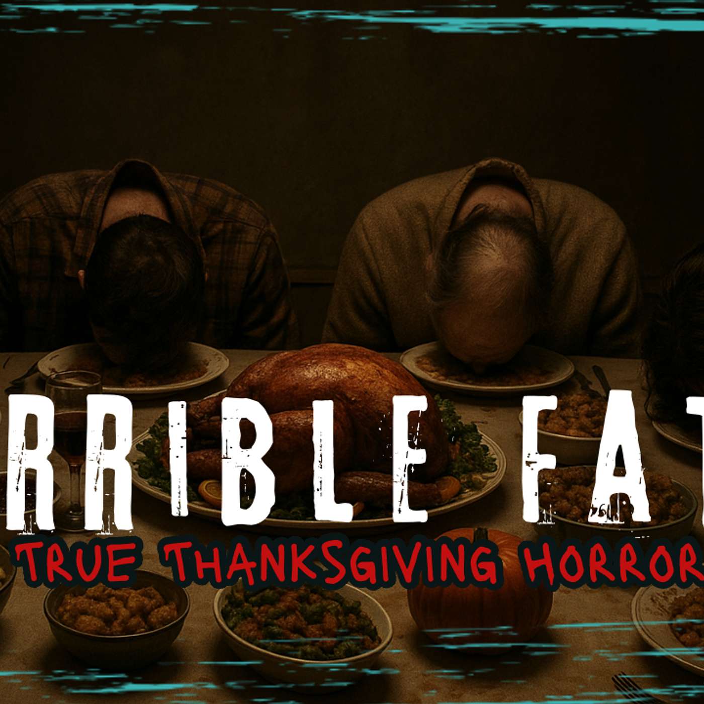 Horrible Fates Thanksgiving Edition | 3 Scary True Thanksgiving Horror Stories Horrible Fates Thanksgiving Edition | 3 Scary True Thanksgiving Horror Stories
