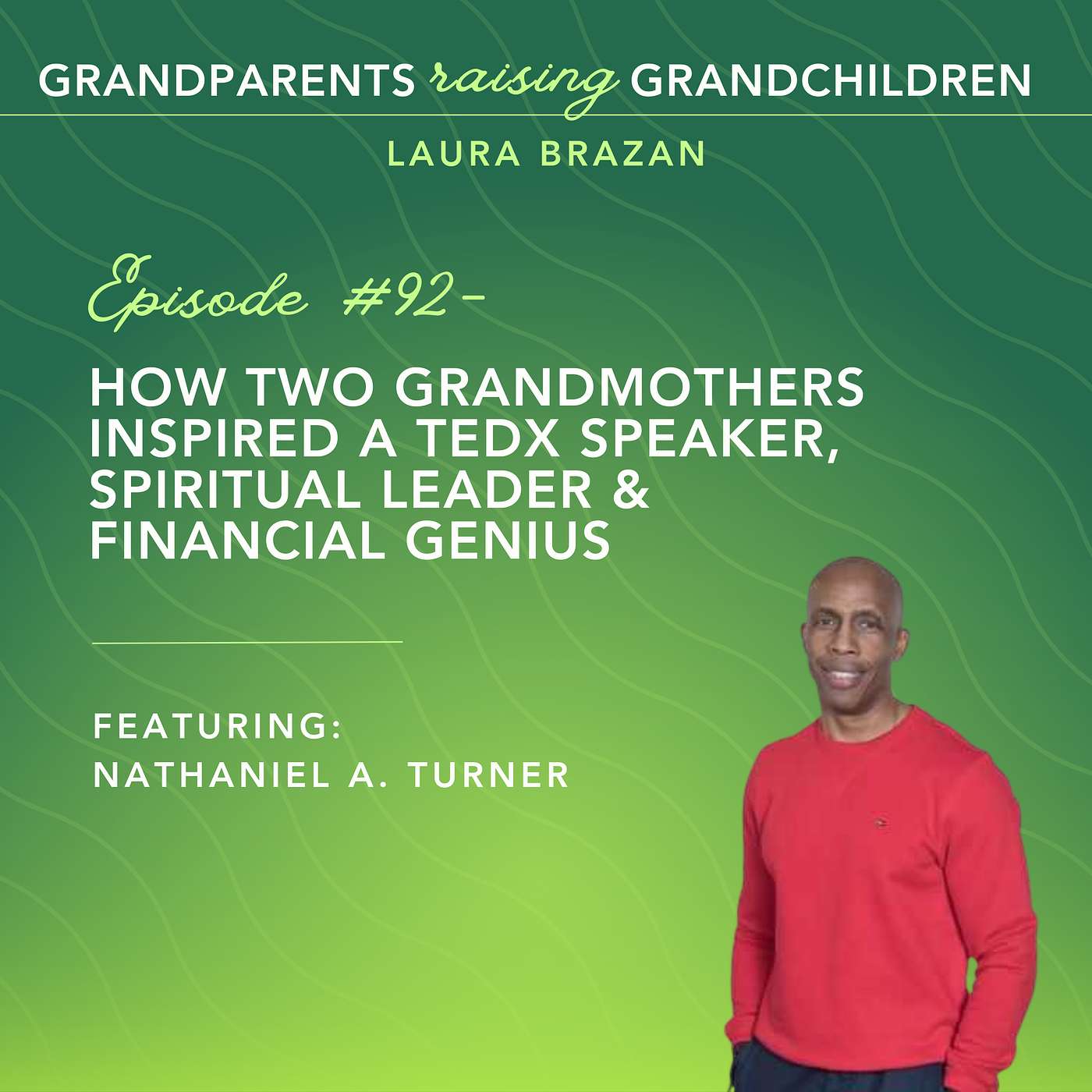 How Two Grandmothers Inspired a TEDx Speaker, Spiritual Leader & Financial Genius