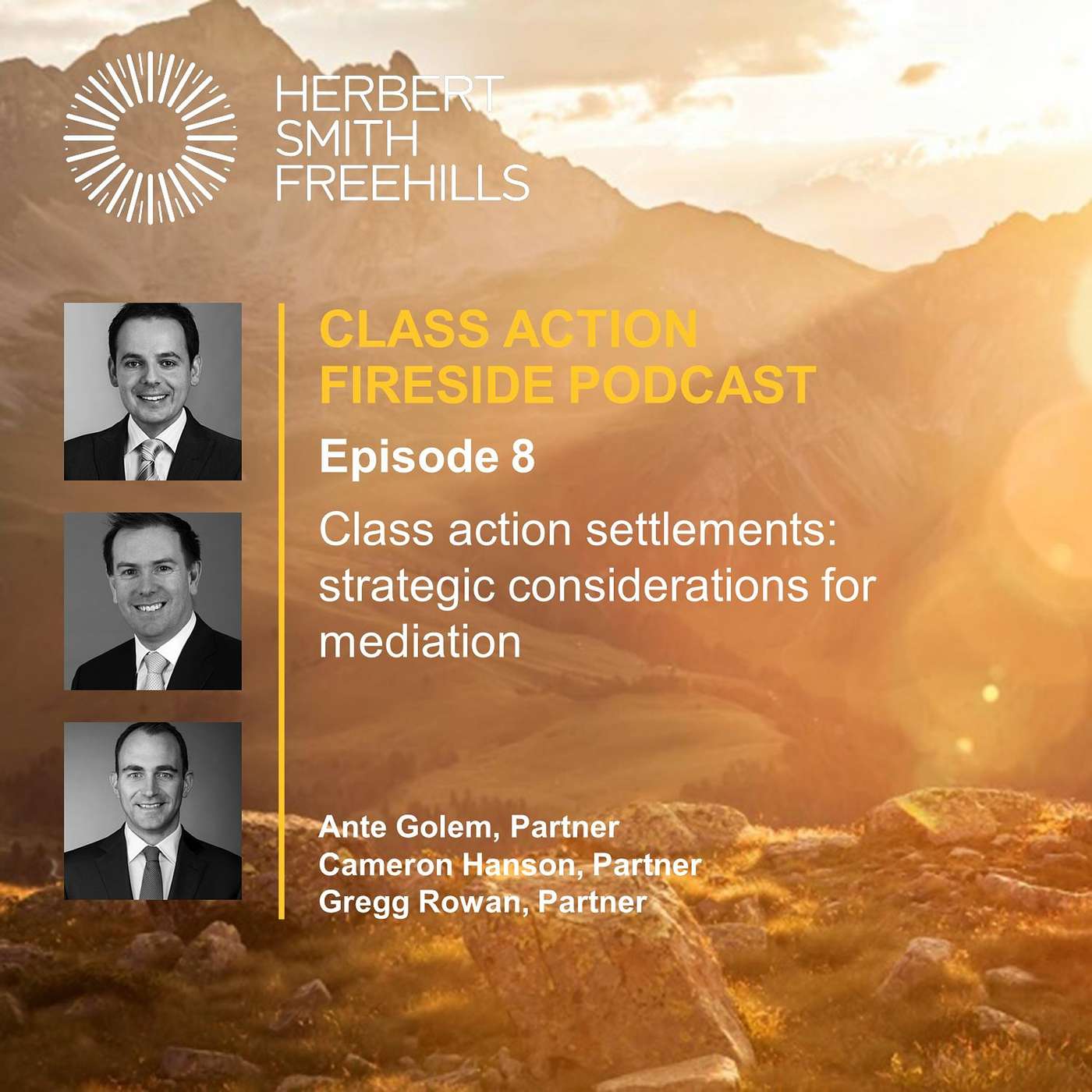 Class Action Fireside EP8: Class action settlements: strategic considerations for mediation episode artwork