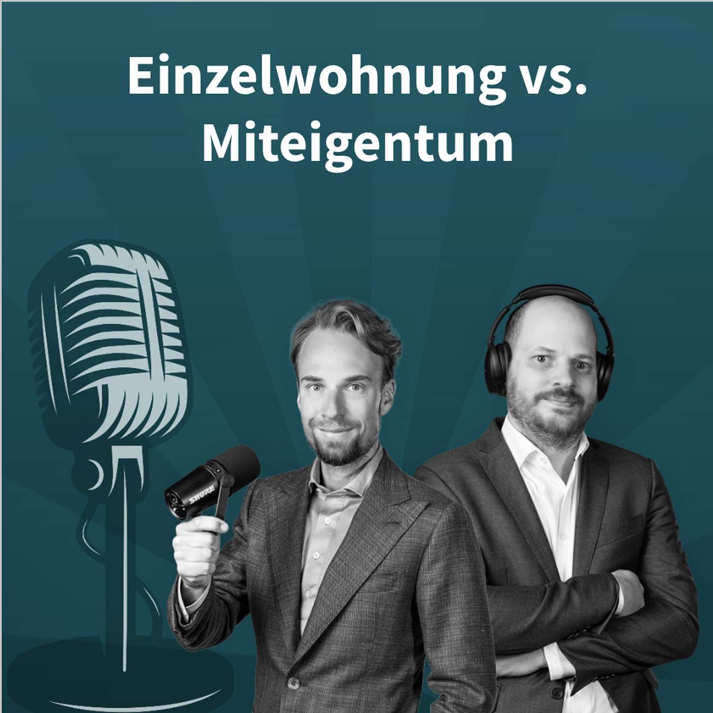 How to Real Estate Podcast #153: Einzelwohnung vs. Miteigentum