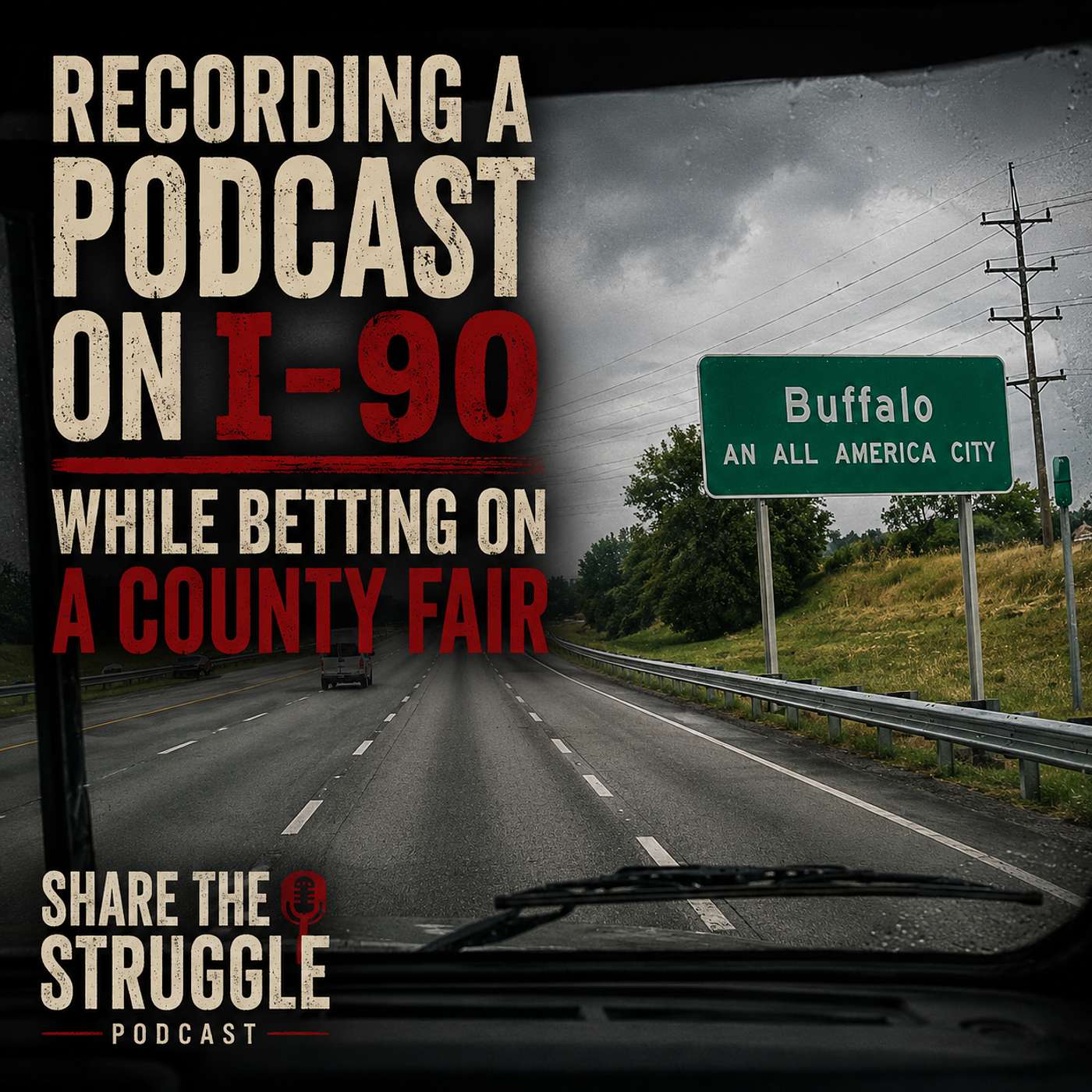 Recording A Podcast On I-90 While Betting On A County Fair