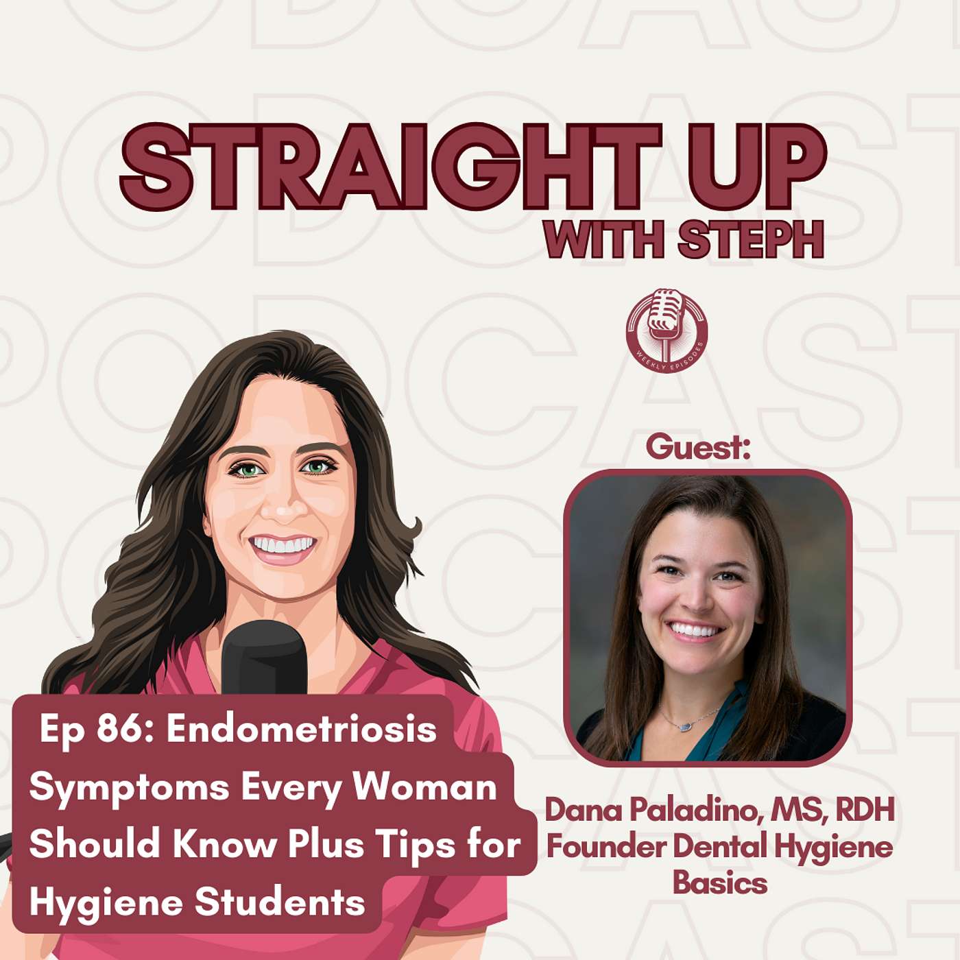 Ep 86: Endometriosis Symptoms Every Woman Should Know Plus Tips for Hygiene Students Ep 86: Endometriosis Symptoms Every Woman Should Know Plus Tips for Hygiene Students