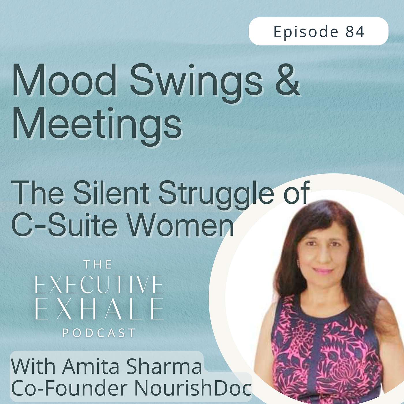 The Executive Exhale Podcast