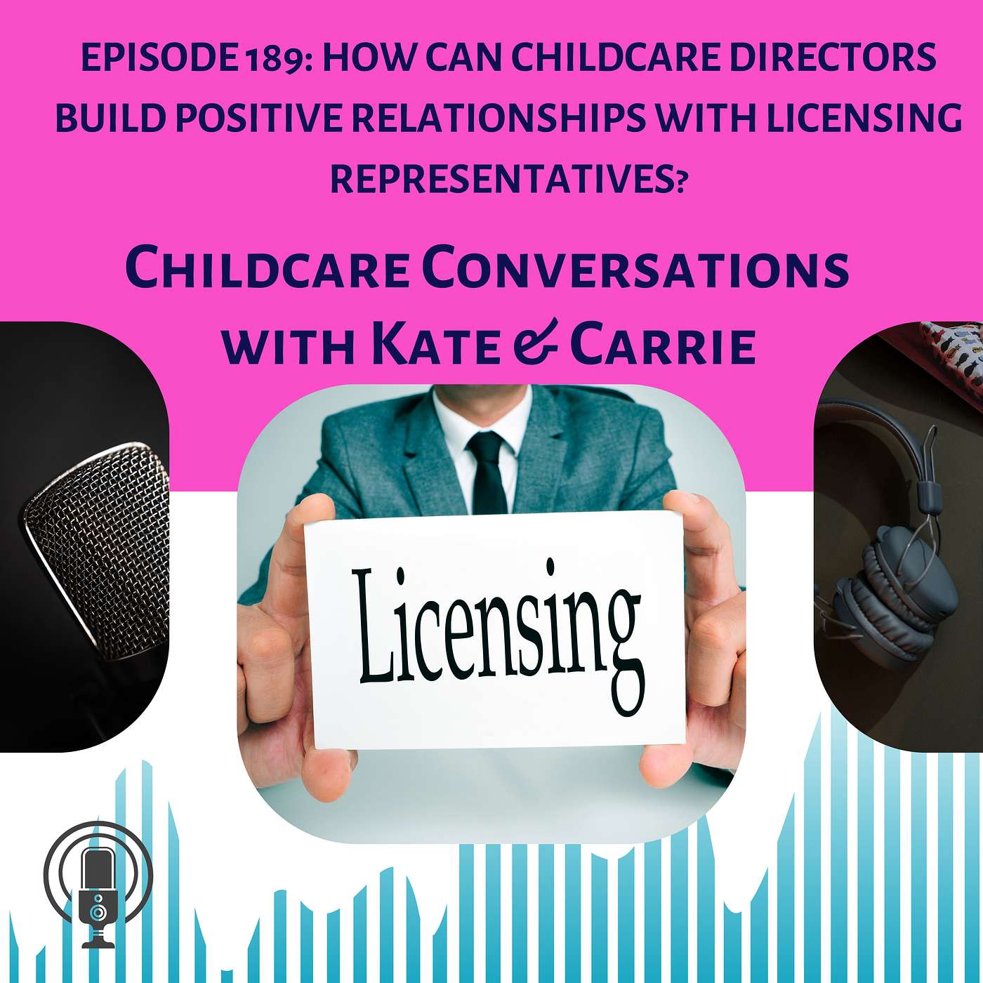 ChildCare Conversations with Kate and Carrie