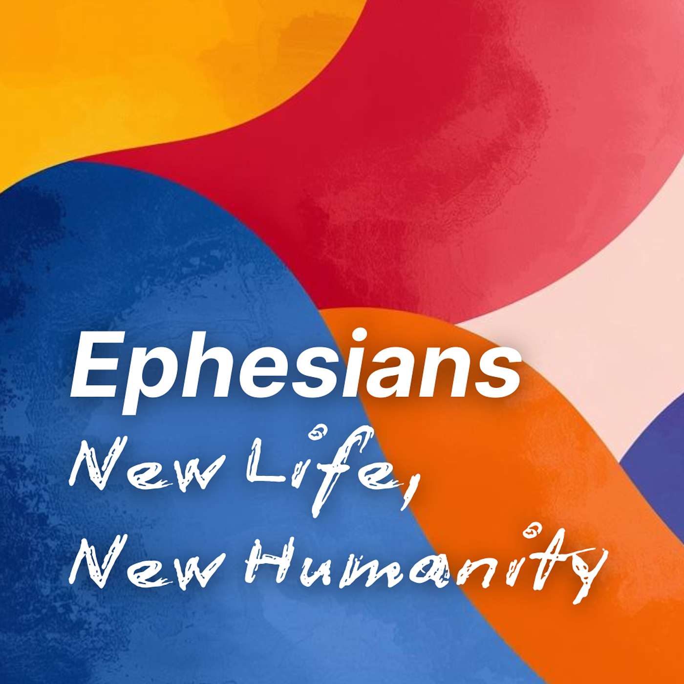 Ephesians: Chosen, Adopted, Redeemed, Forgiven (Ephesians 1:3-14) episode artwork
