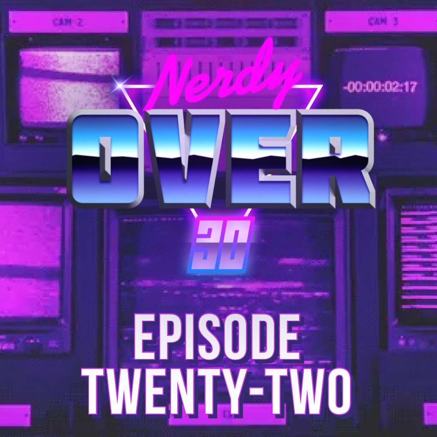 Nerdy Over 30 Episode 22 - Game on!