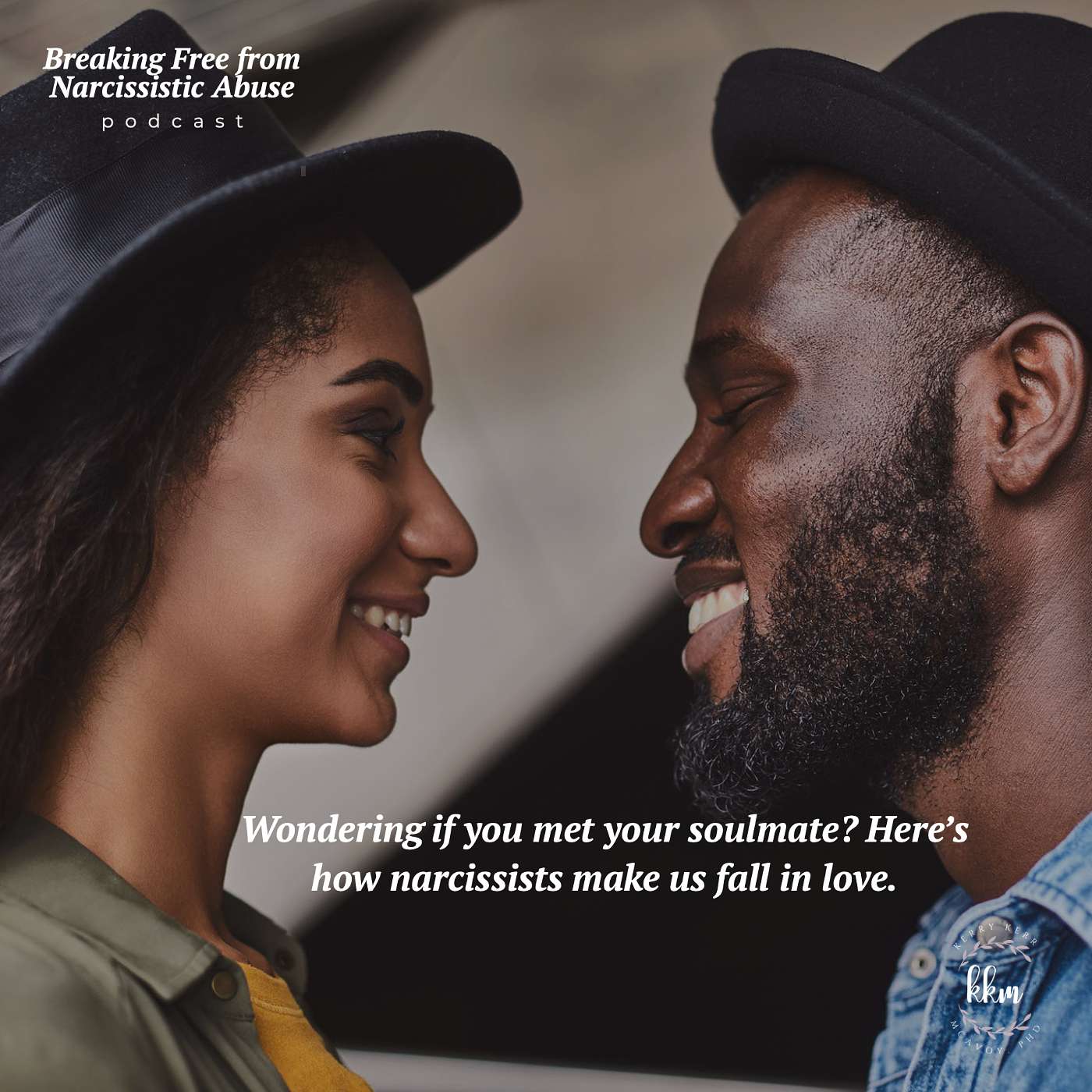 Breaking Free from Narcissistic Abuse