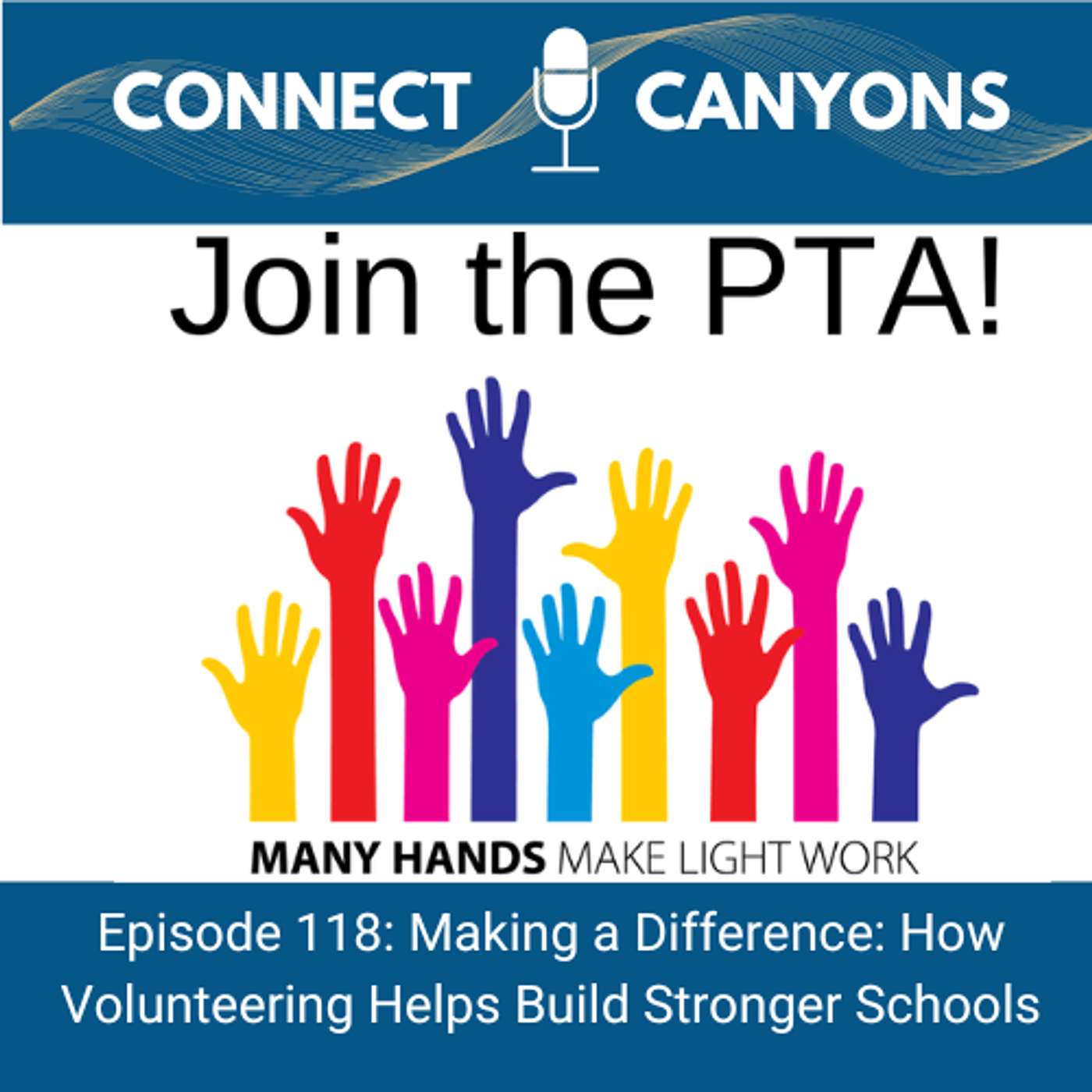 Ep 118: Making a Difference: How Volunteering Helps Build Stronger Schools
