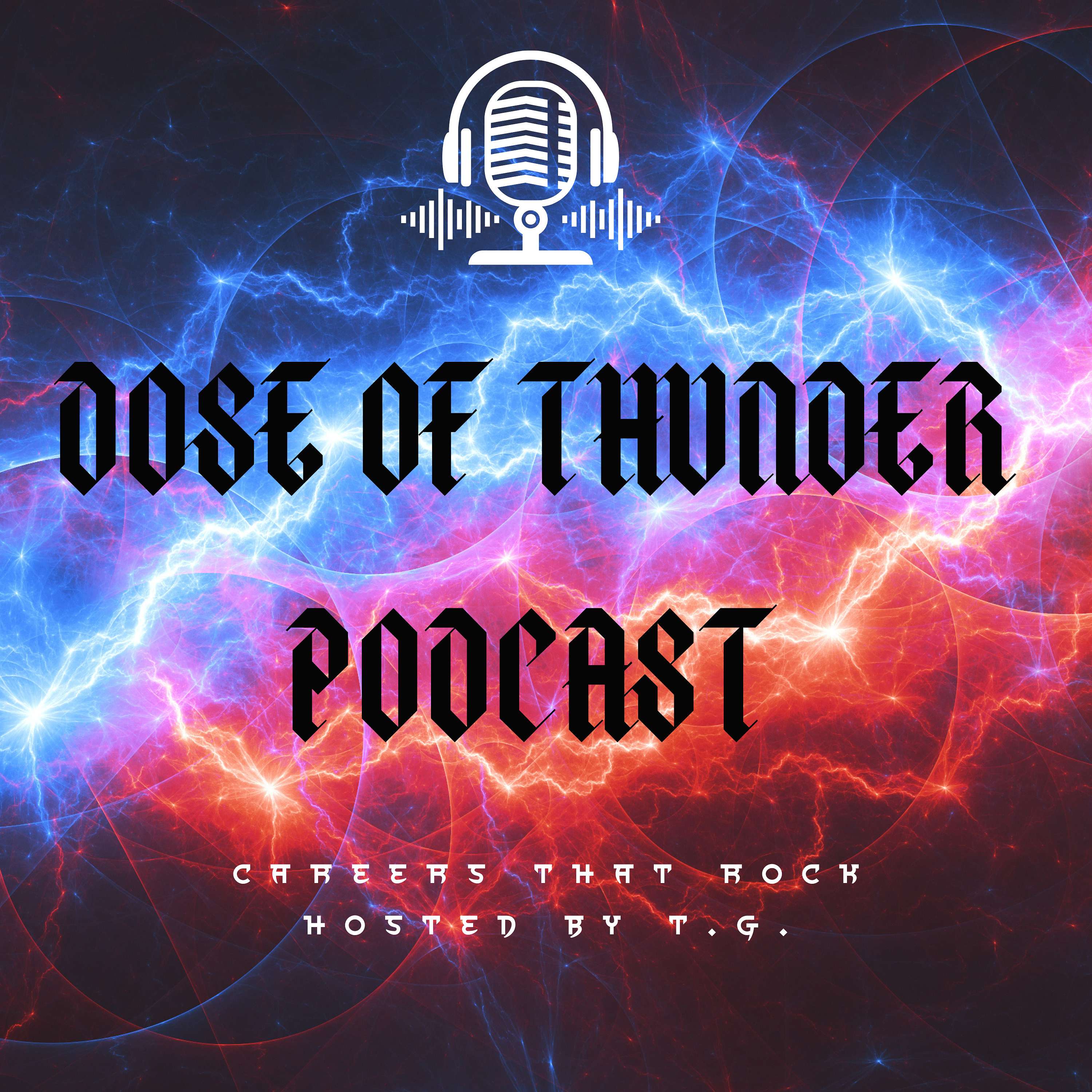 Dose of Thunder Podcast