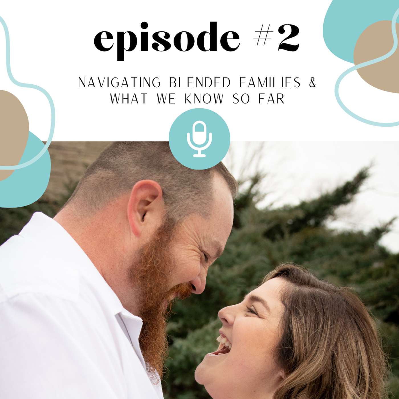 2 | Navigating Blended Families & What We Know So Far