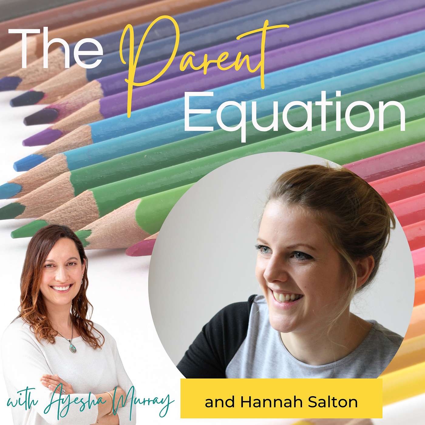 The Parent Equation - with Ayesha Murray