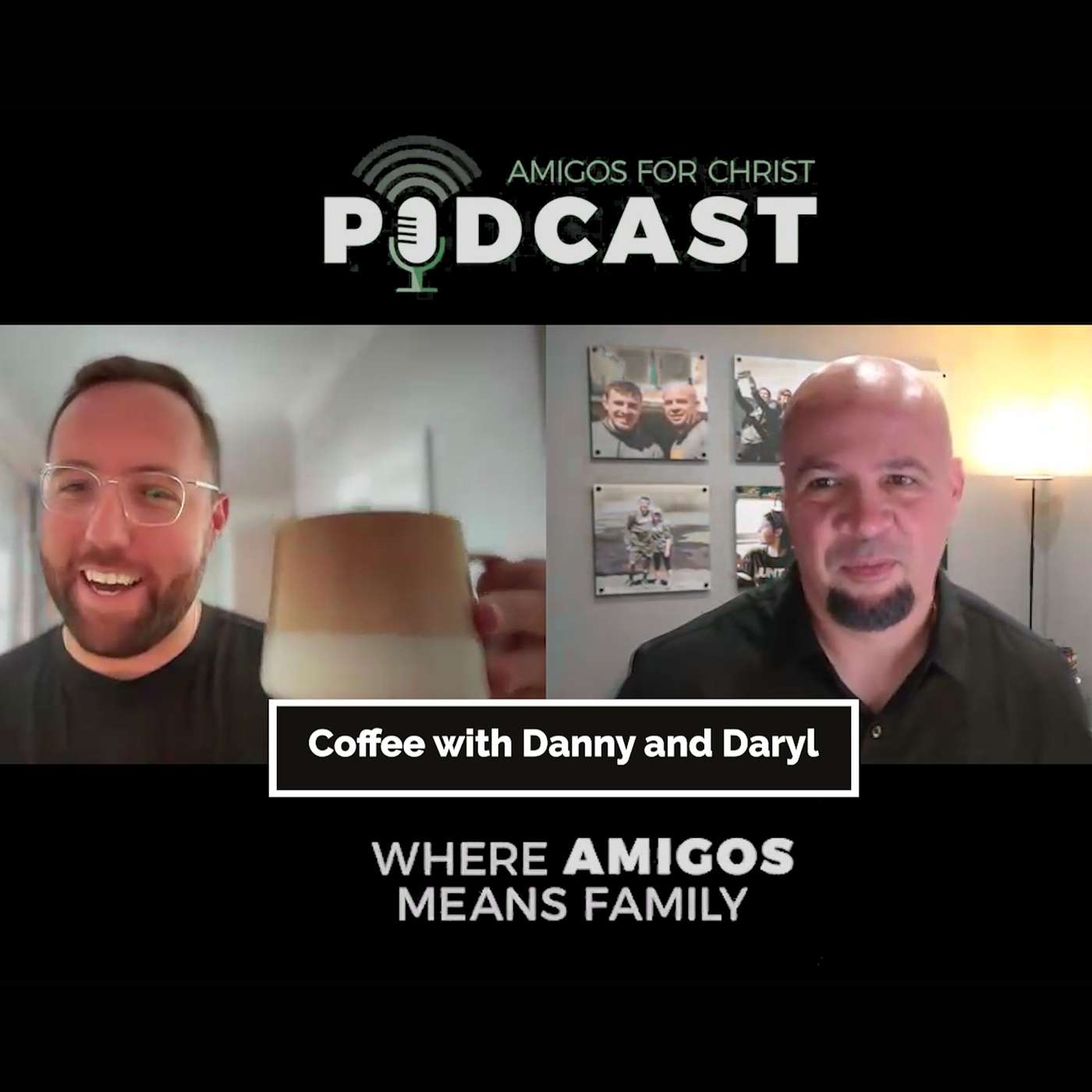Amigos for Christ Podcast - Where Amigos Means Family