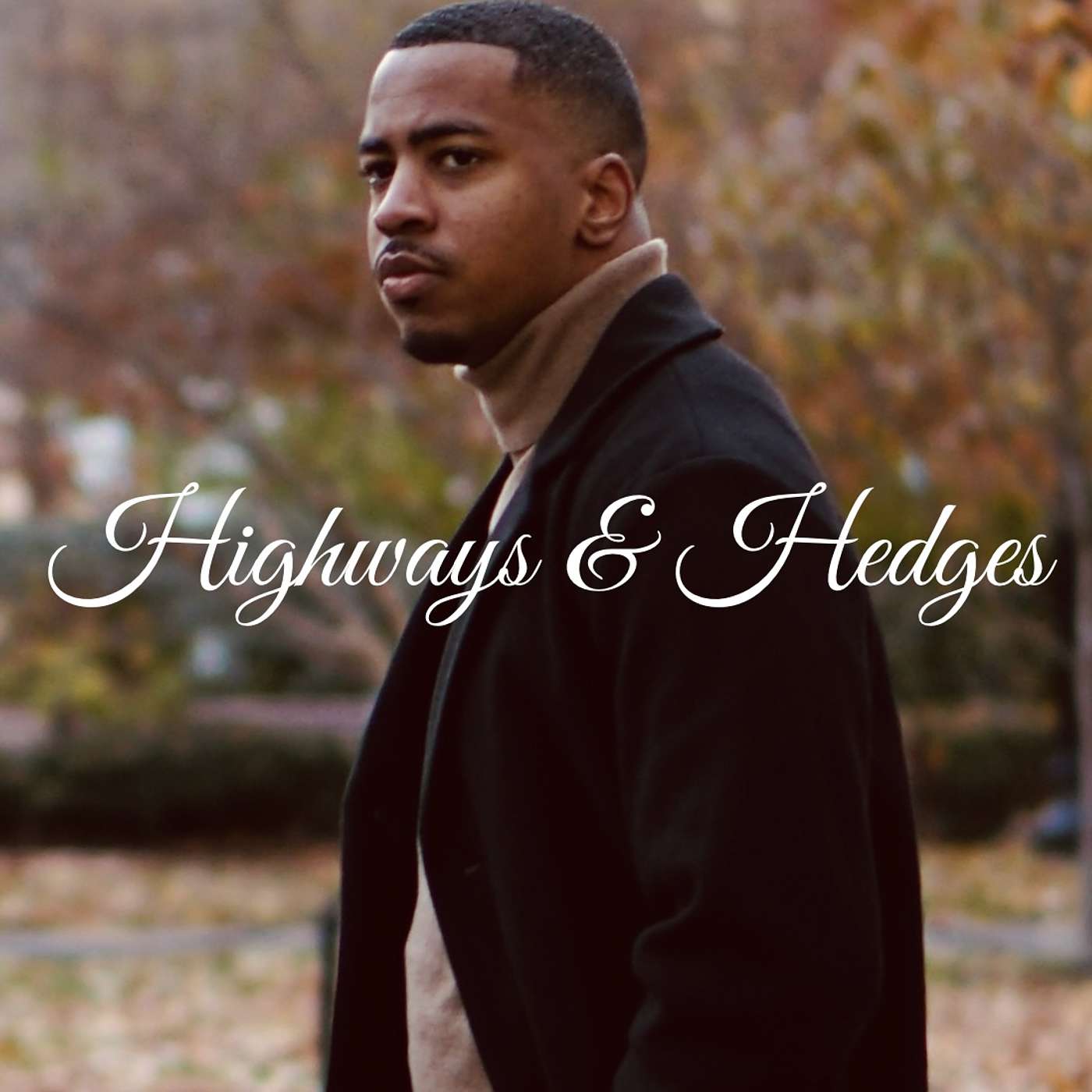 Highways and Hedges Podcast