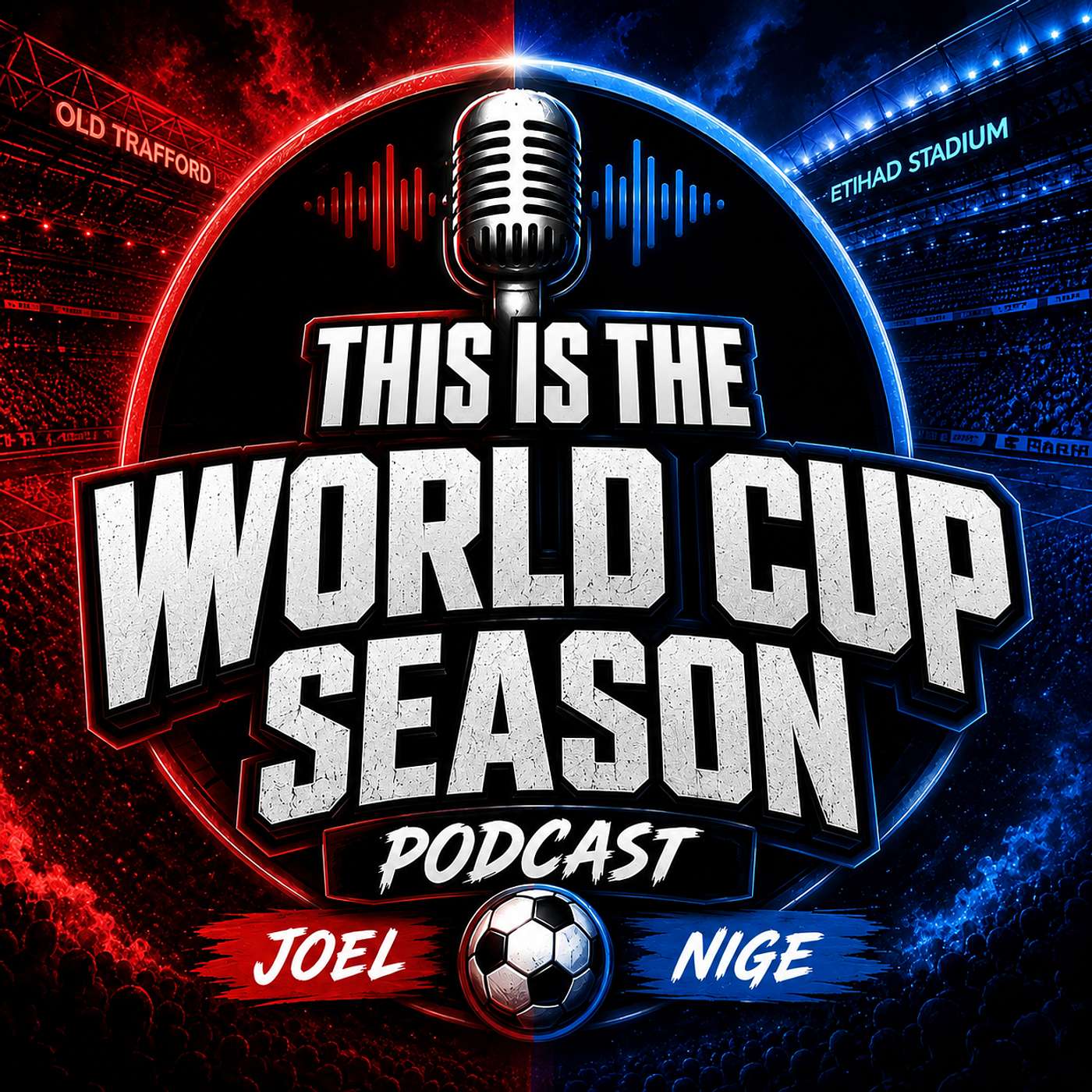THIS IS THE WORLD CUP SEASON