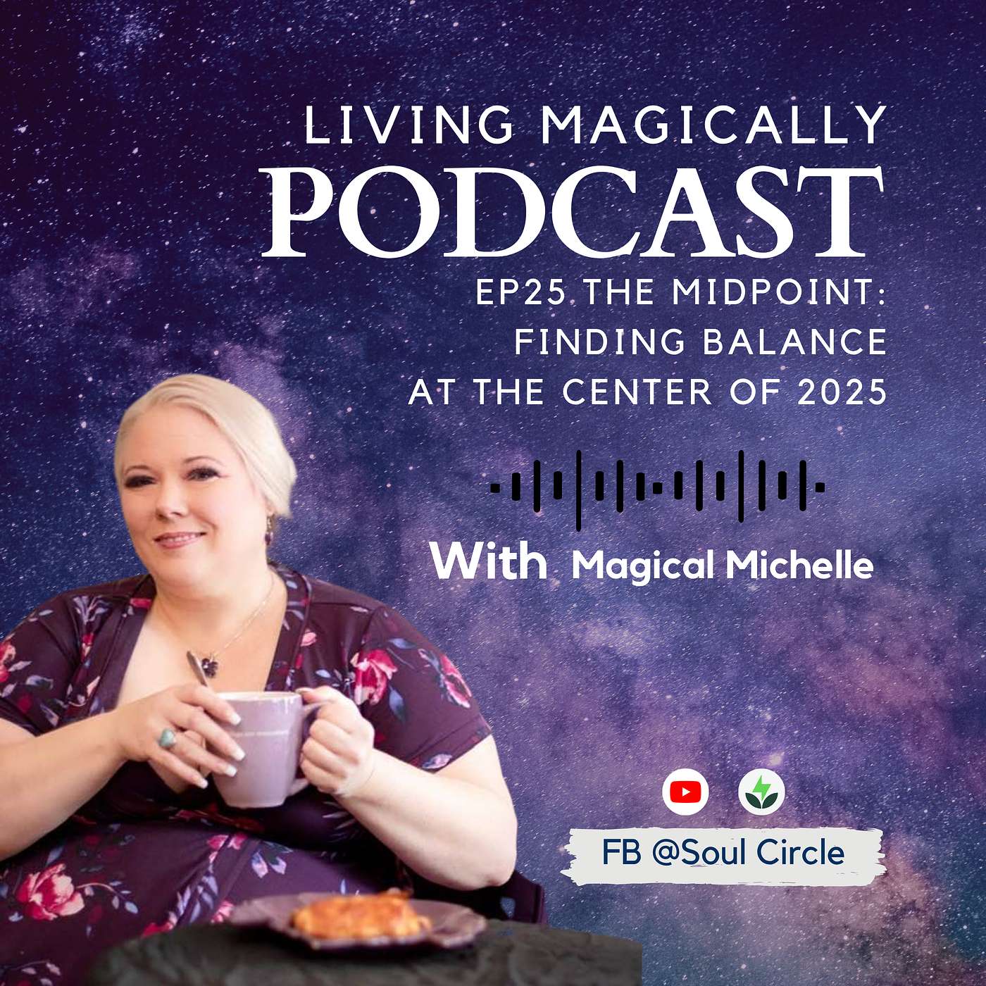 The Midpoint: Finding Balance at the Center of 2025 | Energy & Astrology Update | Magical Michelle Orwick episode artwork