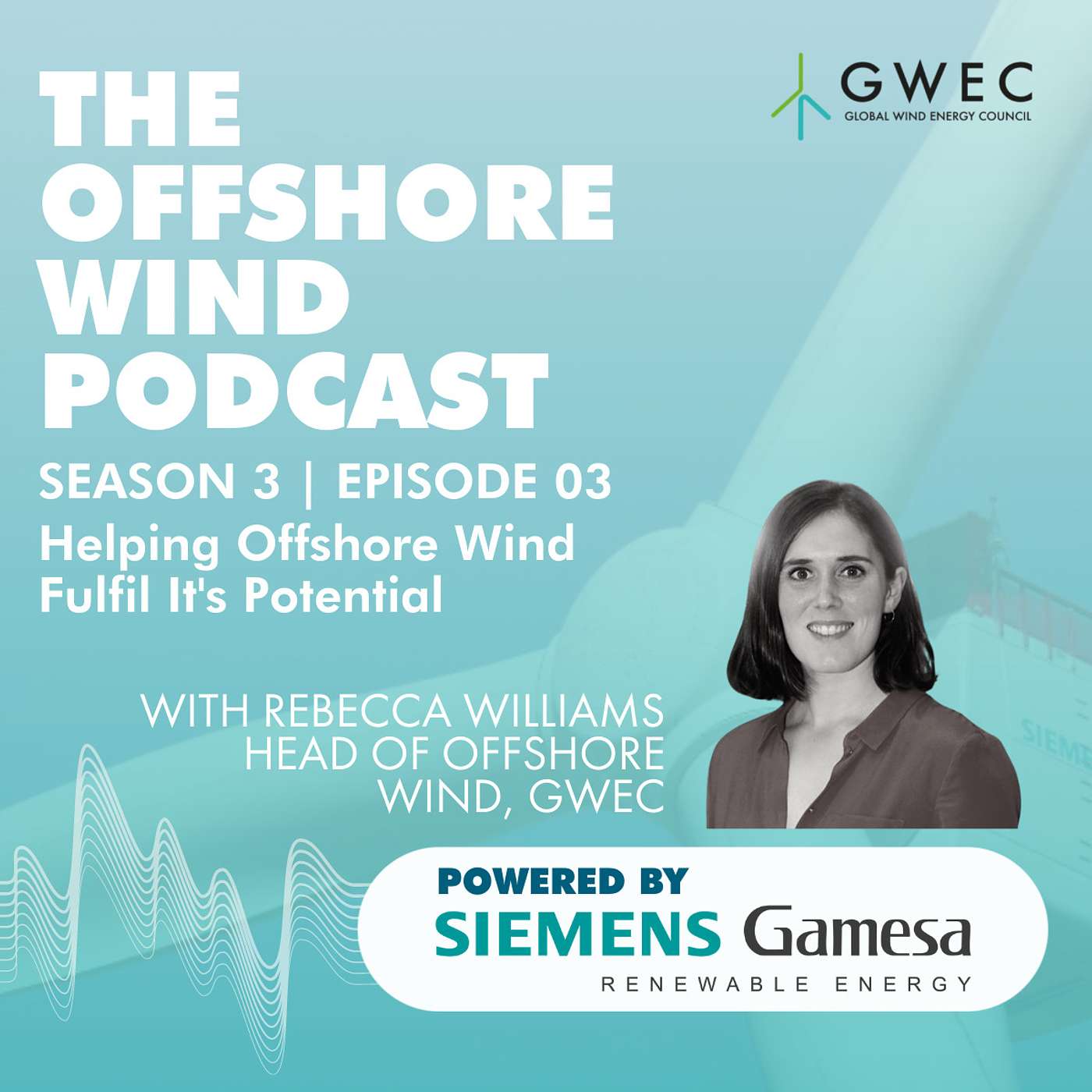 Helping Offshore Wind Fulfil It's Potential, with Rebecca Williams from GWEC