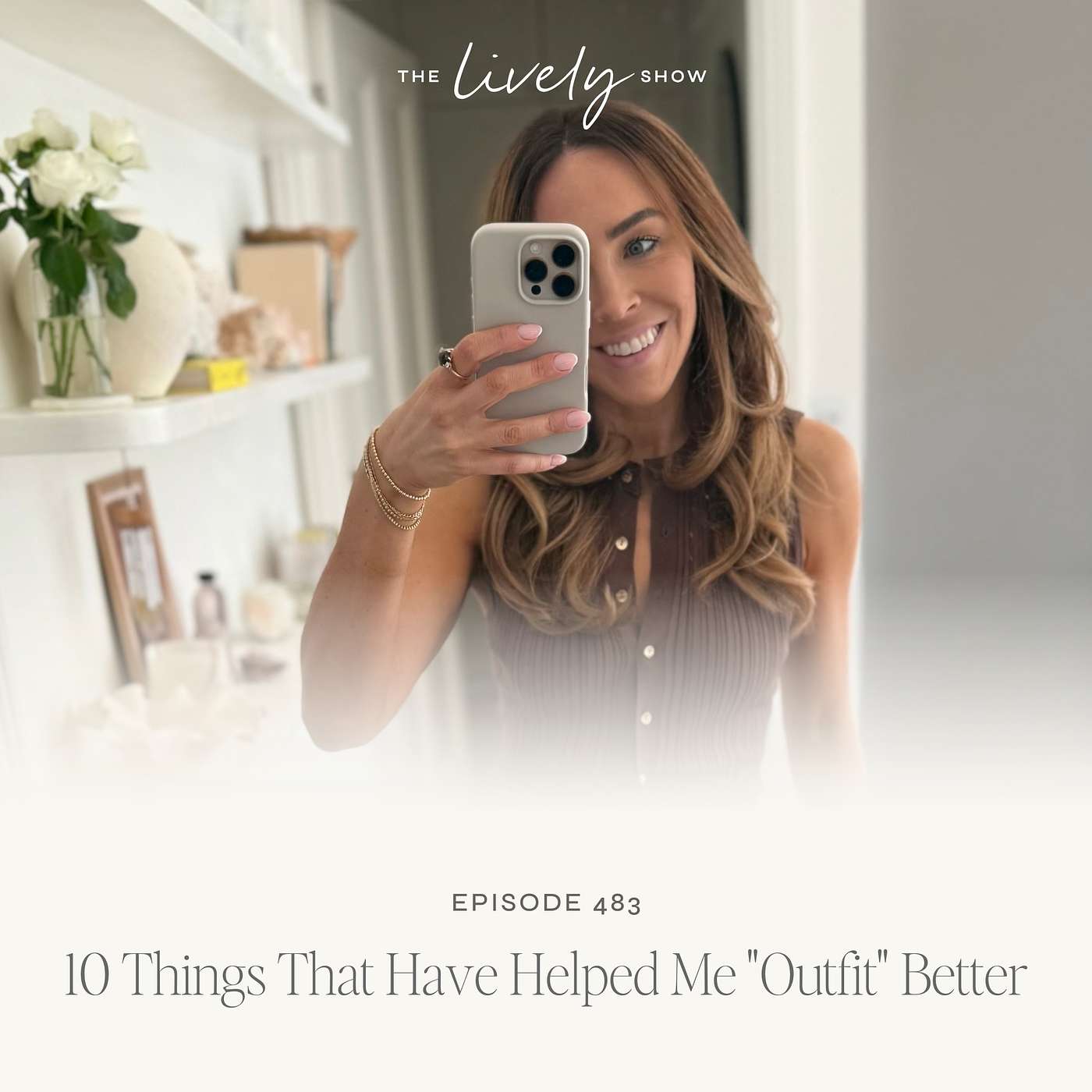 TLS 483 10 Things That Have Helped Me "Outfit" Better