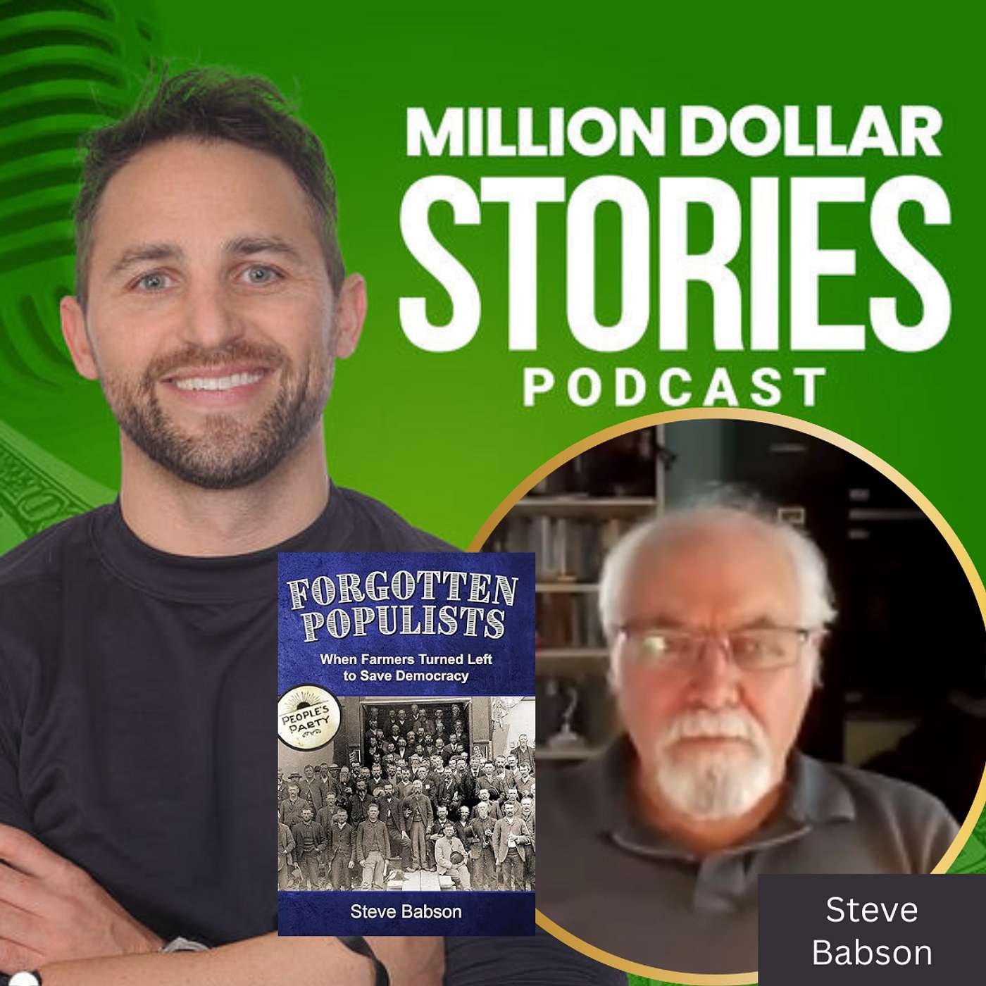 #244 - Steve Babson (Forgotten Populists: When Farmers Turned Left to Save Democracy) episode artwork