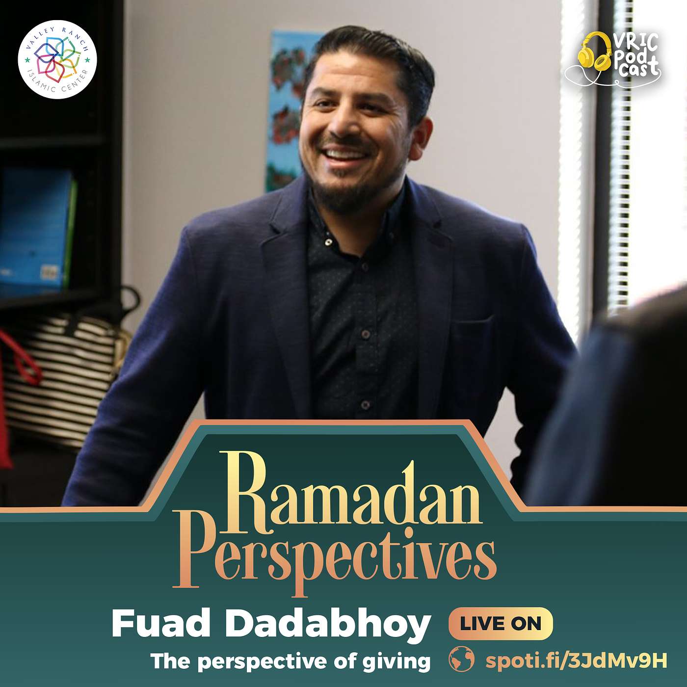Fuad Dadabhoy - The perspective on giving - Ramadan Perspectives