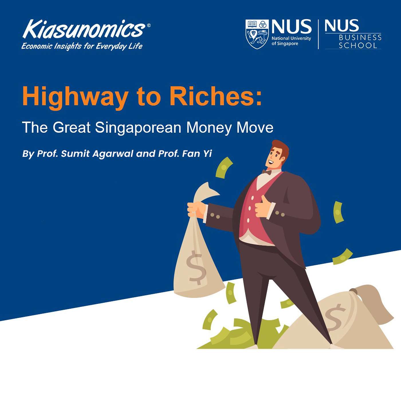 Highway to Riches: The Great Singaporean Money Move