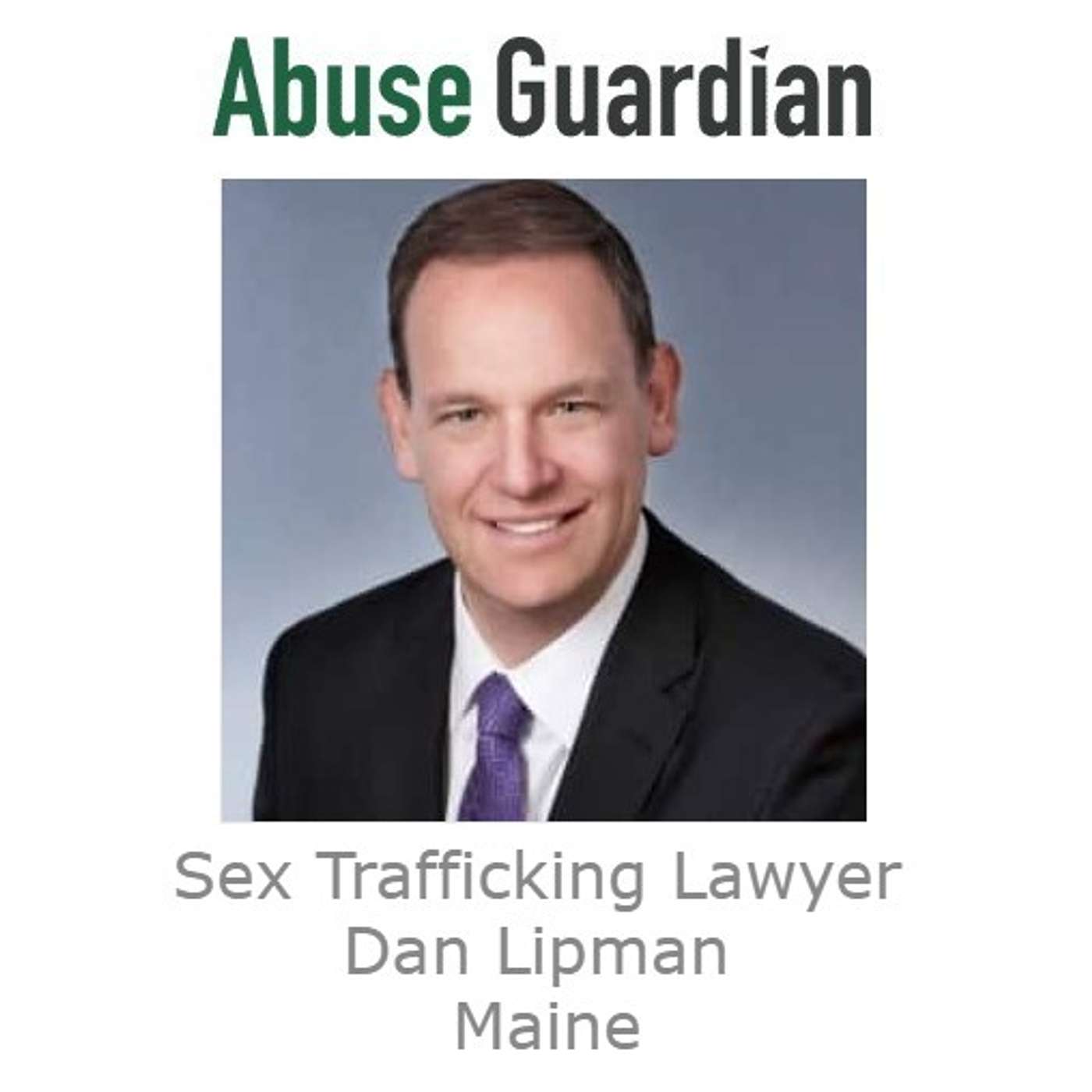 Sex Trafficking Lawyer Dan Lipman Maine