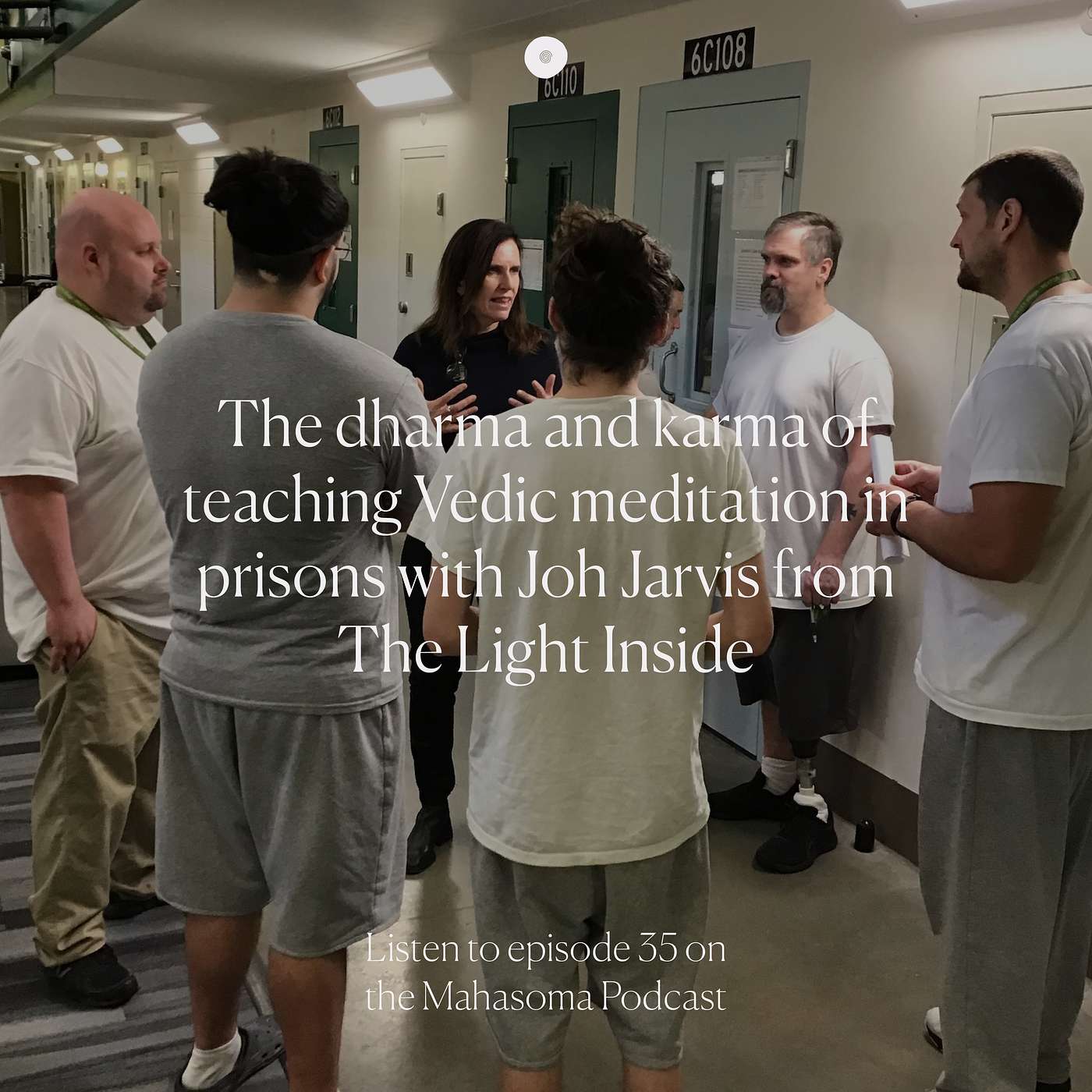 The dharma and karma of teaching Vedic meditation in prisons with Joh Jarvis from The Light Inside