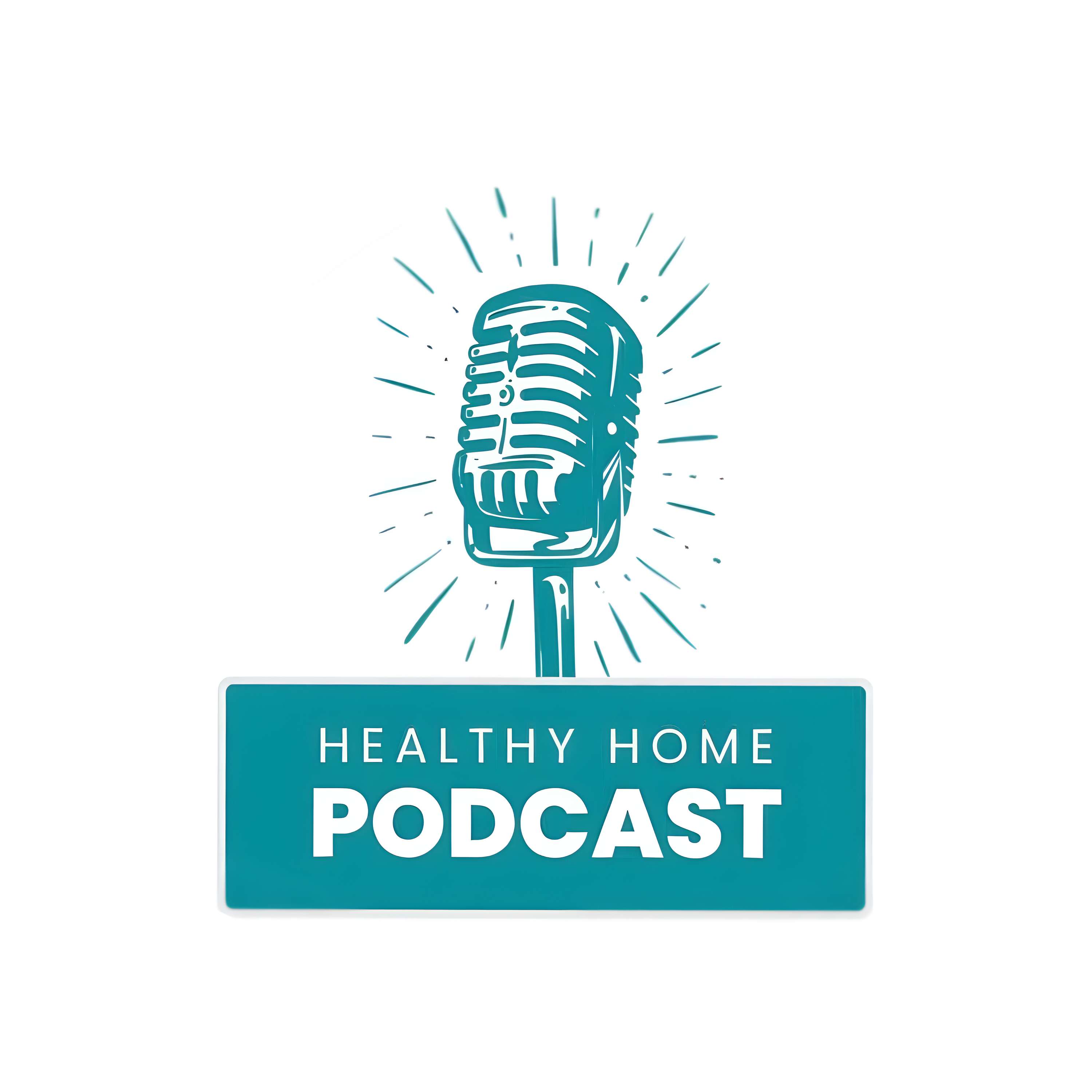 Healthy Home Podcast