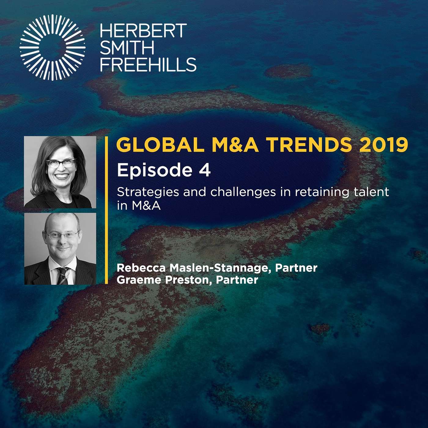 Global M&A Trends 2019 EP4: Strategies and challenges in retaining talent in M&A episode artwork
