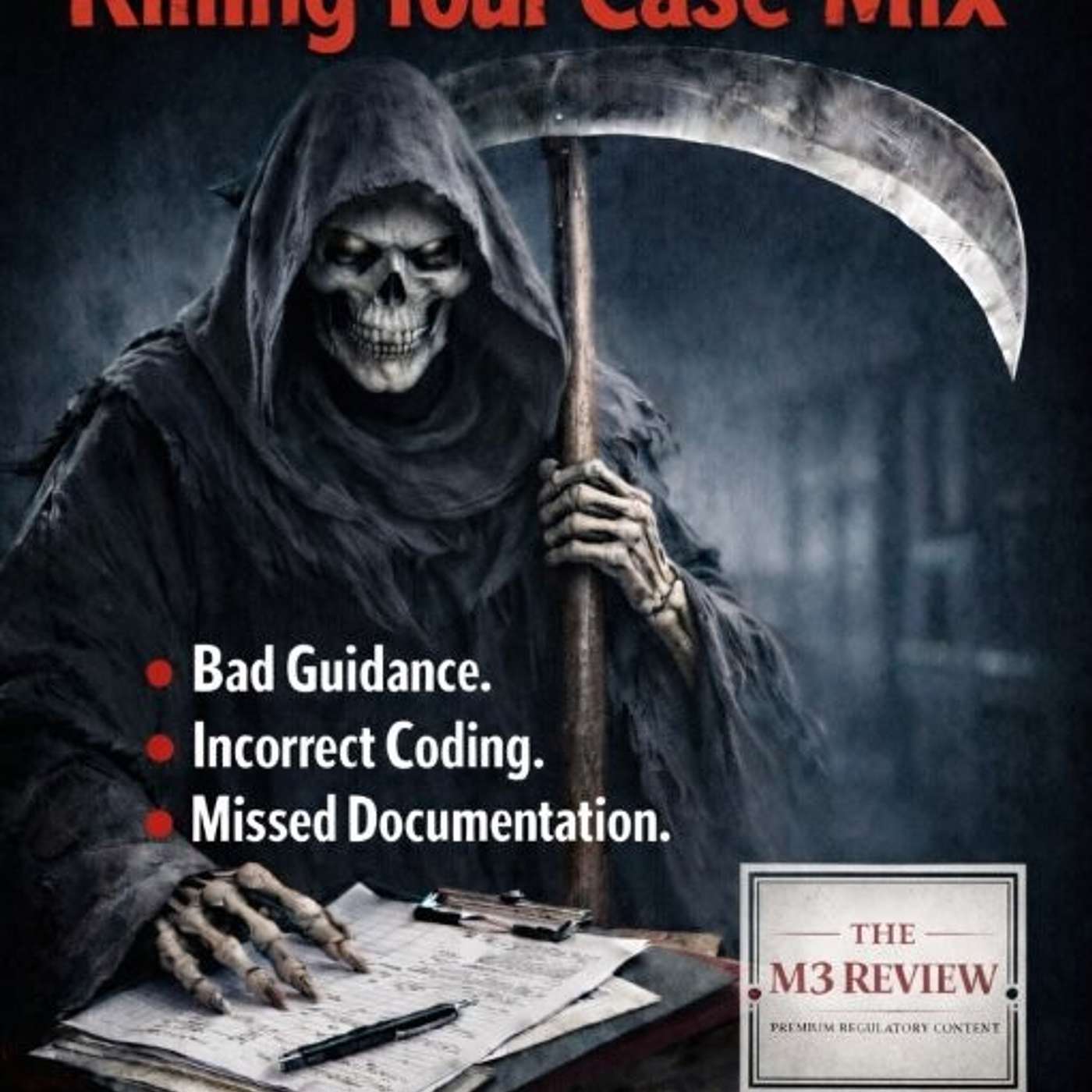 THE M3 REVIEW - IS MISINFORMATION KILLING YOUR CASEMIX? episode artwork