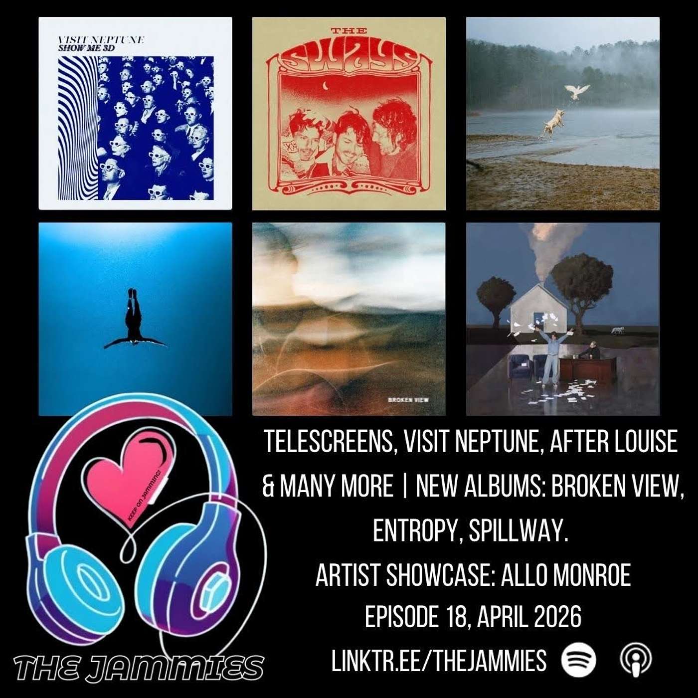 Telescreens, Visit Neptune, After Louise & More | New Albums: Broken View, Entropy, Spillway. Artist Showcase: Allo Monroe! Ep 18 episode artwork