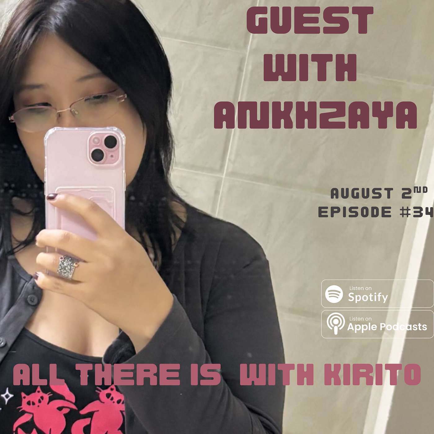 Season 2 Episode #34 Guest With AnkhZaya