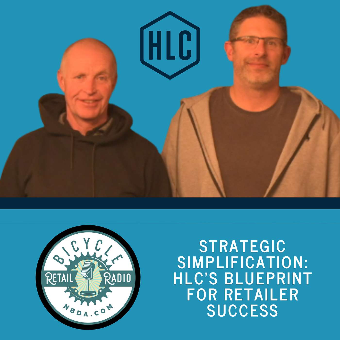 Strategic Simplification: HLC’s Blueprint for Retailer Success Strategic Simplification: HLC’s Blueprint for Retailer Success