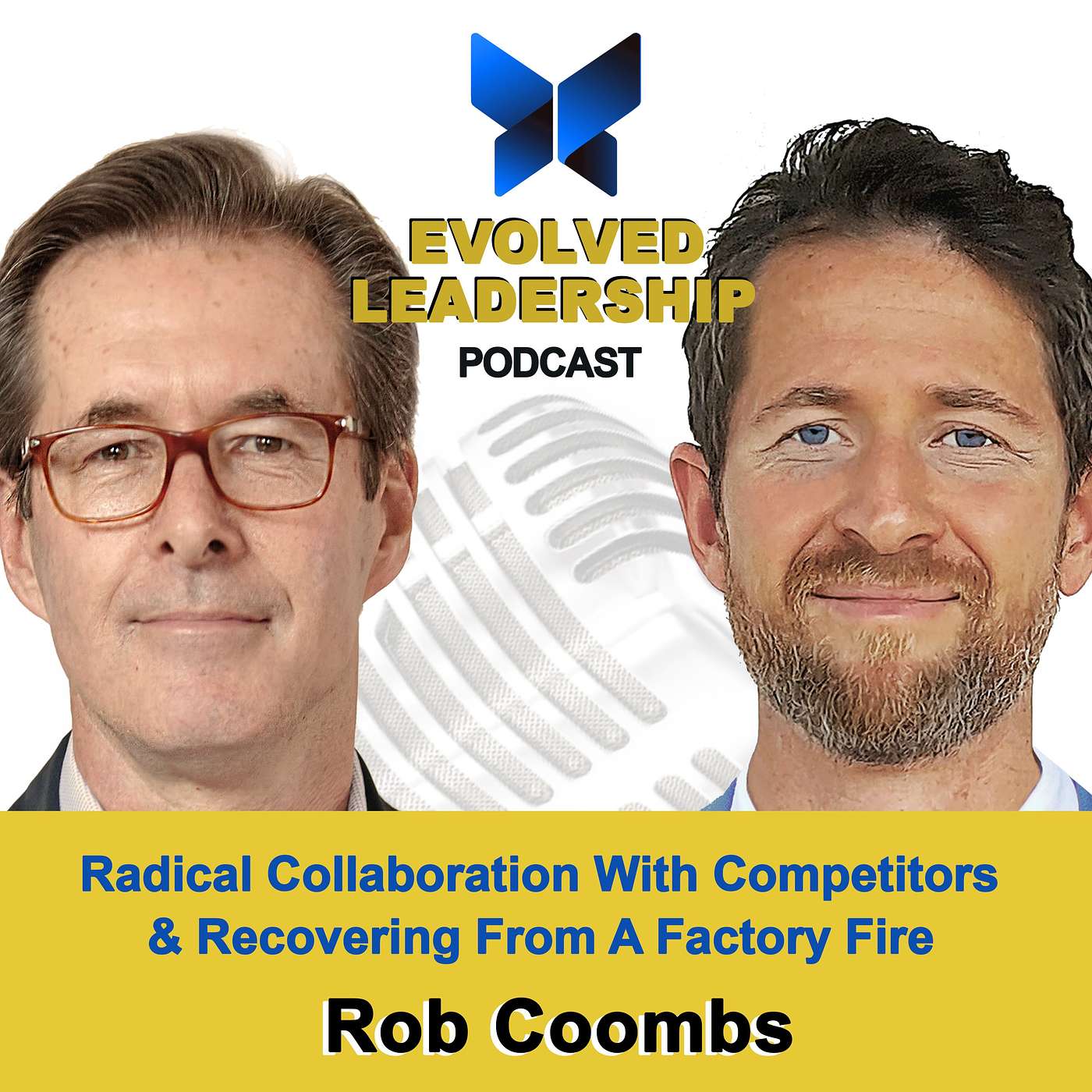 #17 Radical Collaboration With Competitors & Recovering From A Factory Fire, with Rob Coombs, Managing Director Of Interface Australia