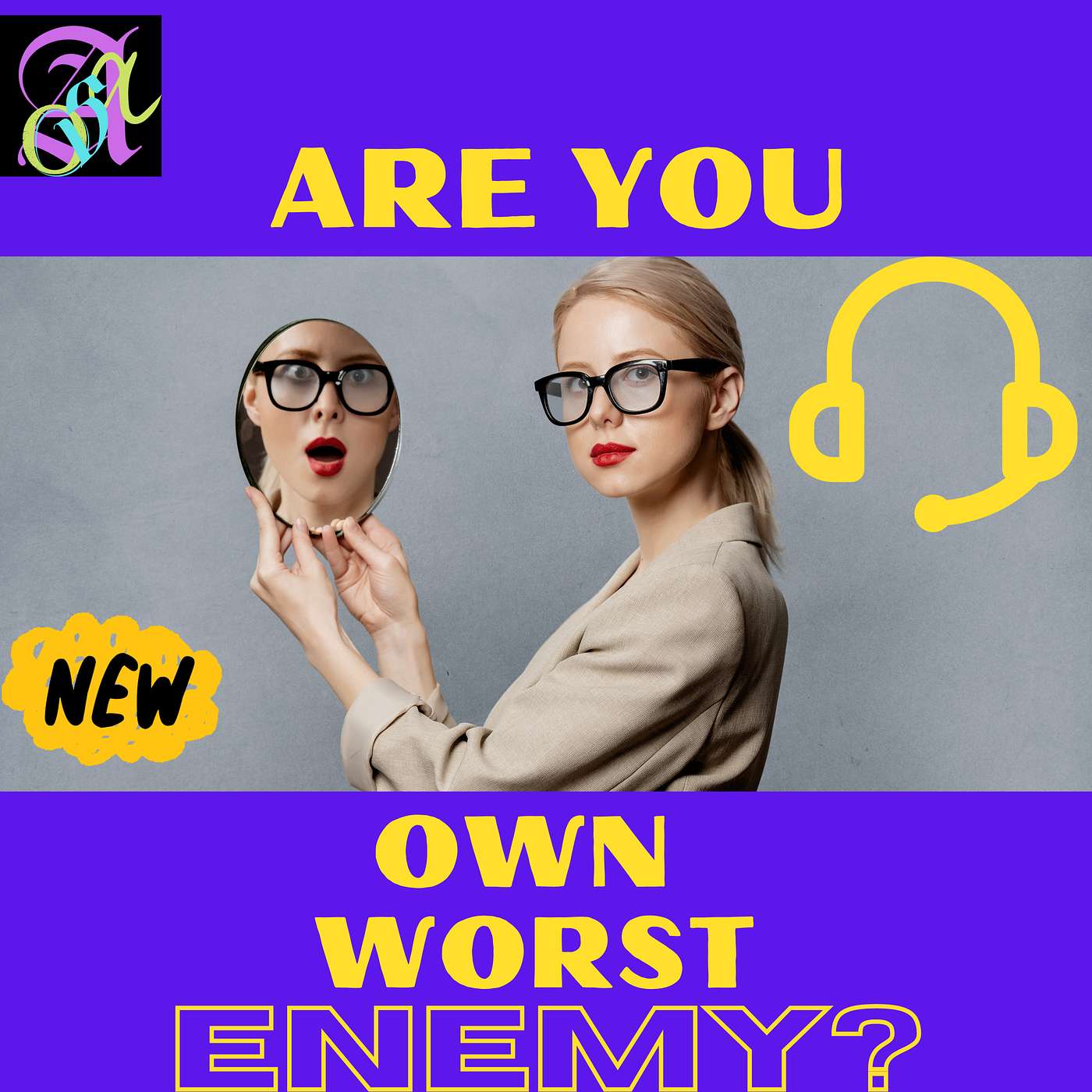 Are You Your Own Worst Enemy?