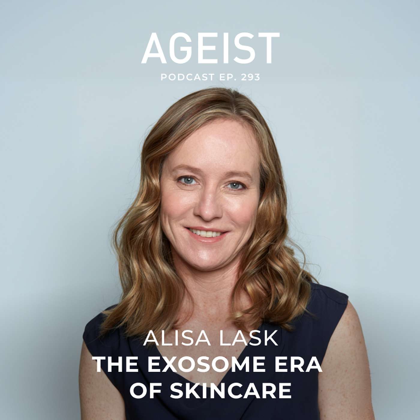 Alisa Lask: The Exosome Era of Skincare episode artwork