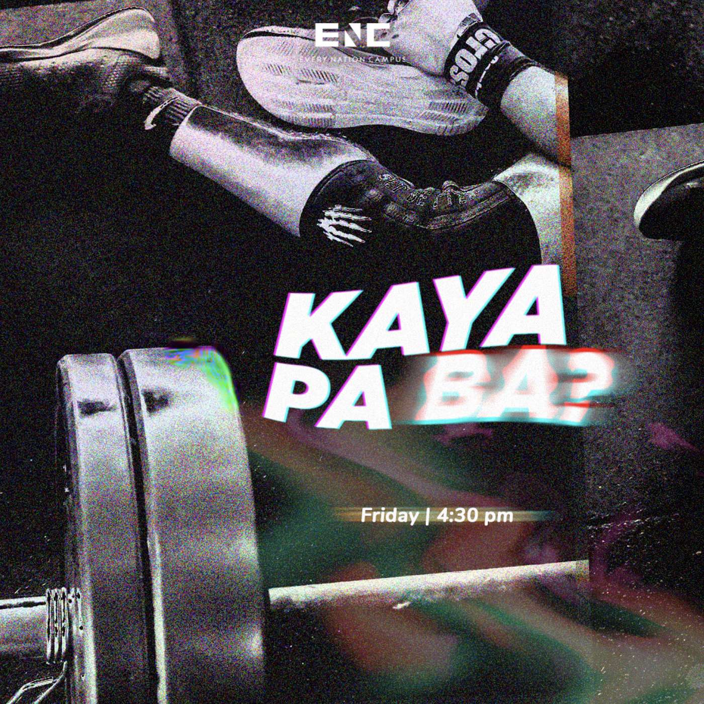 ENC Katip Vidcast - Kaya Pa (Ba?) - Week 6 - Pastor Joe Bonifacio