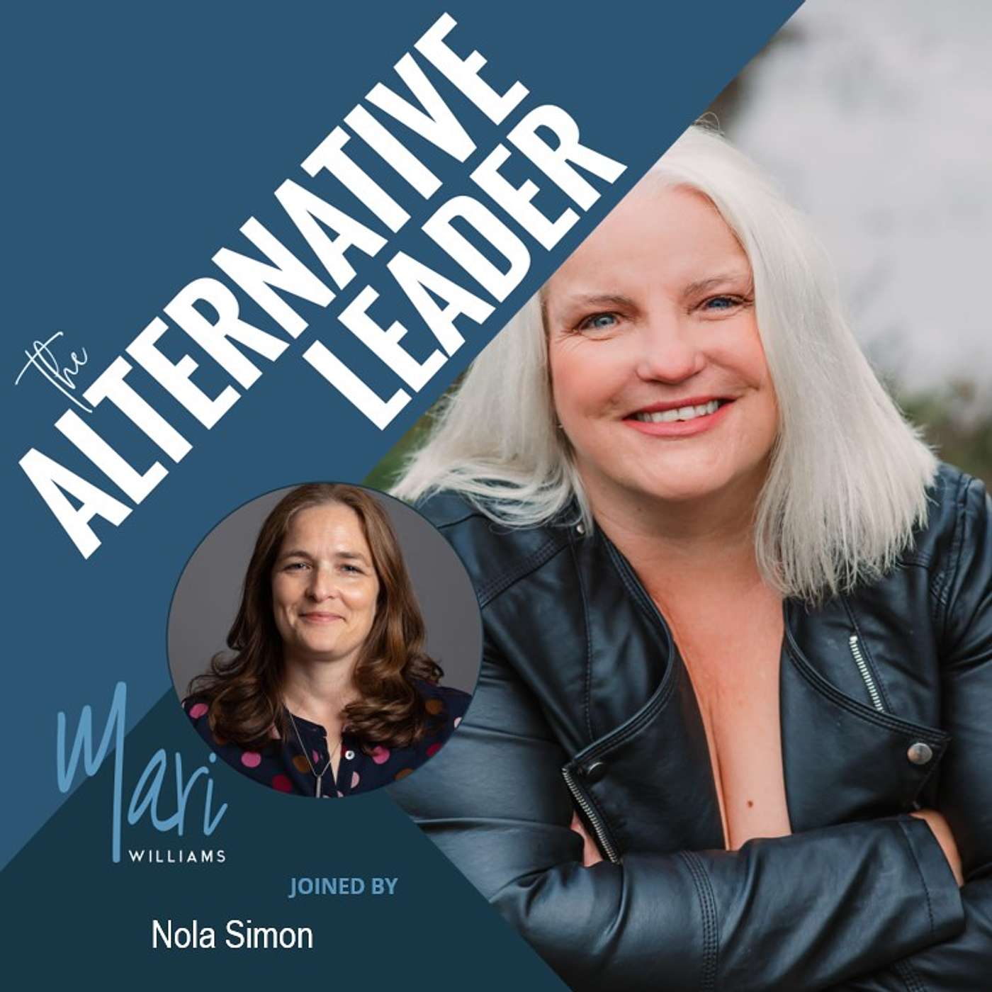 The Alternative Leader Podcast - Nola Simon