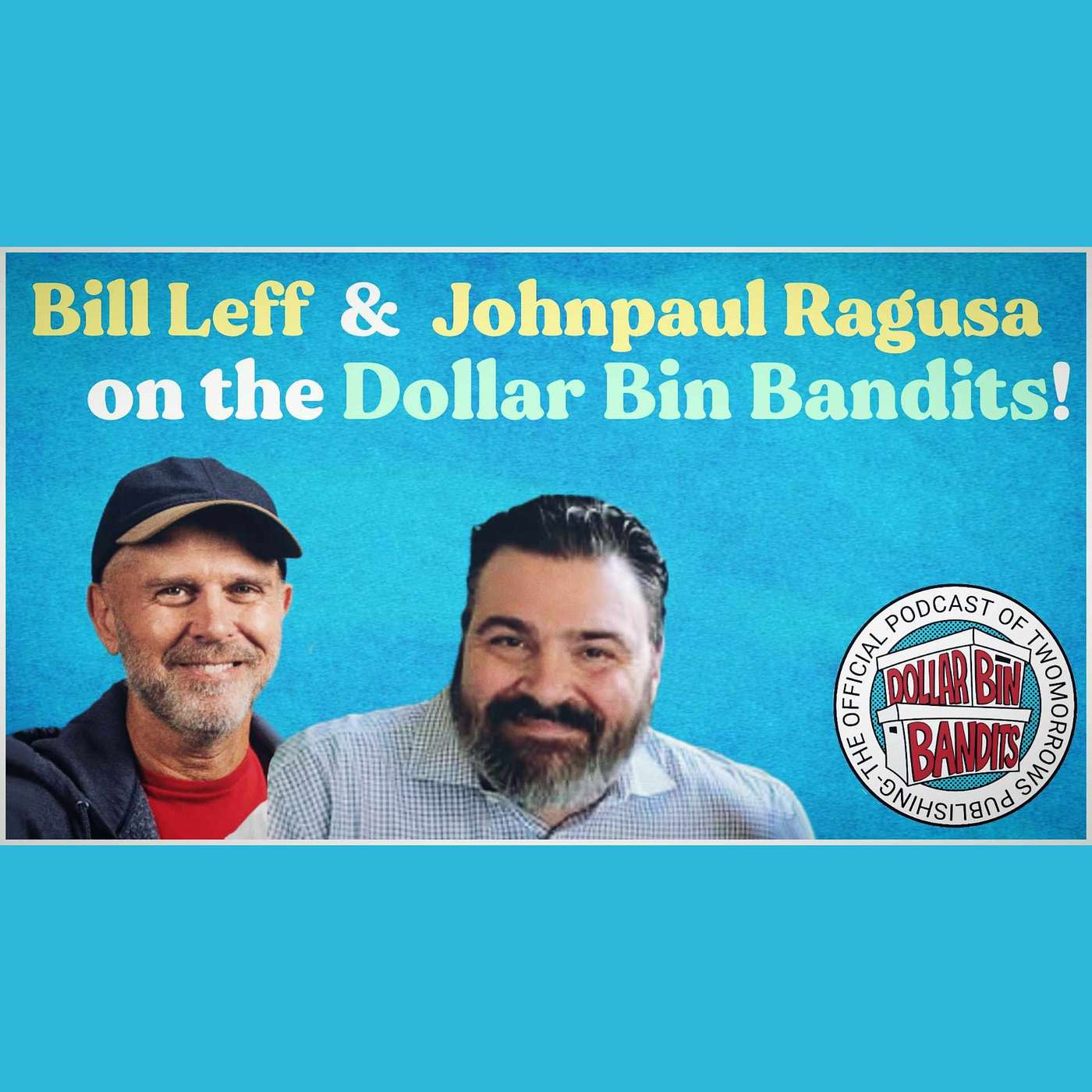 Bill Leff & Johnpaul Ragusa | Talking Toys