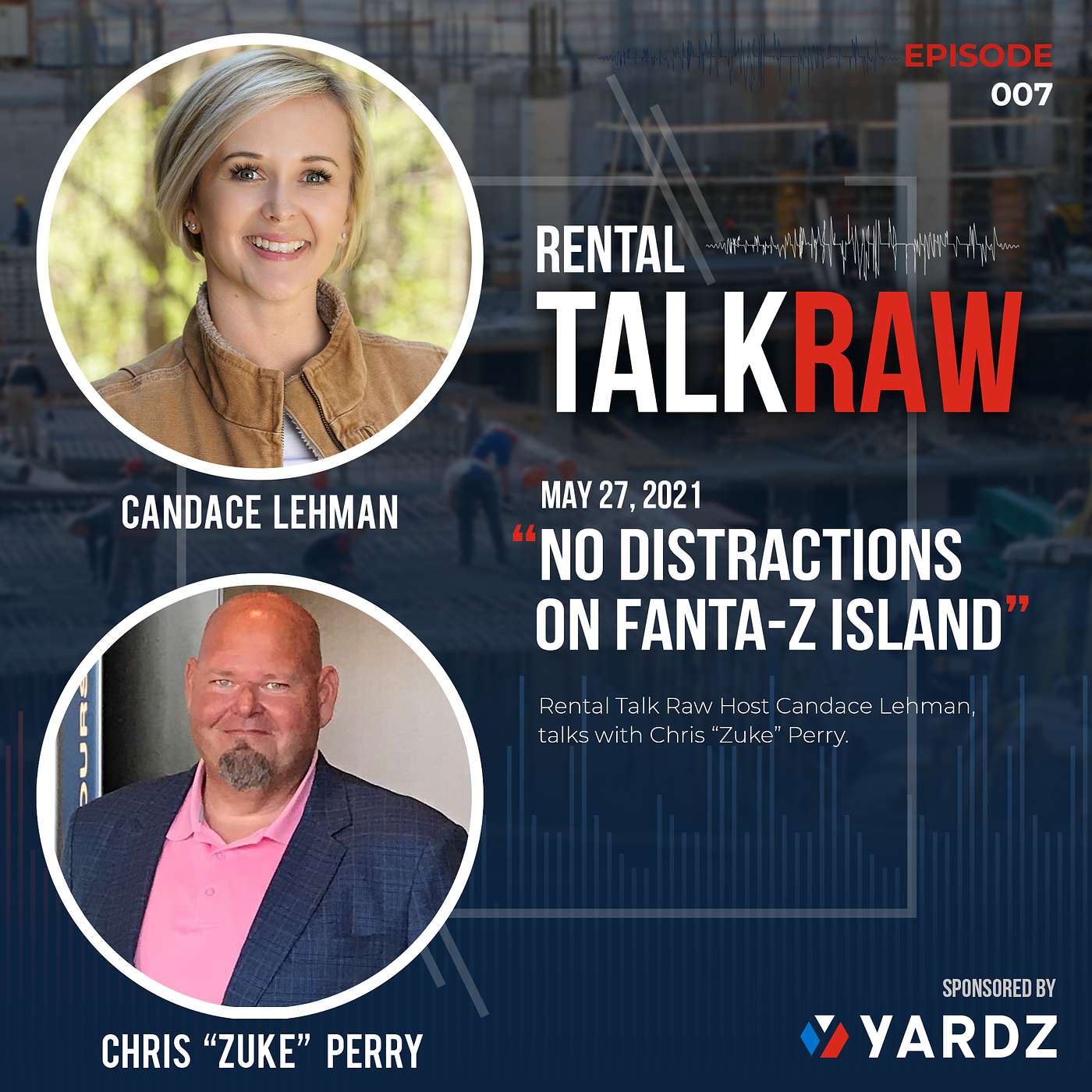 Rental Talk Raw - A Podcast About Construction Rentals