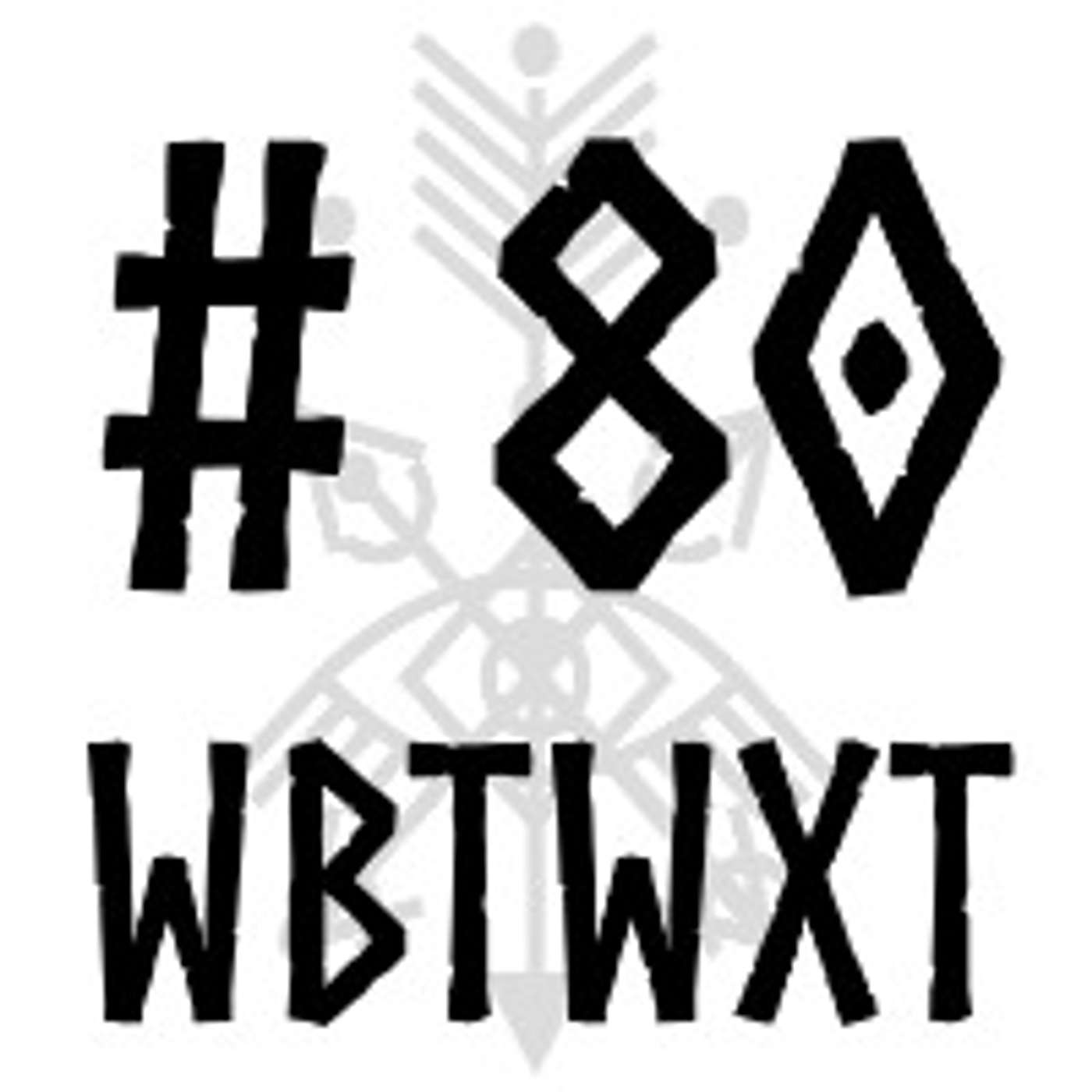 WBTWXT EP #80 - Occult community "information silos" & the need for philanthropic occult groups episode artwork