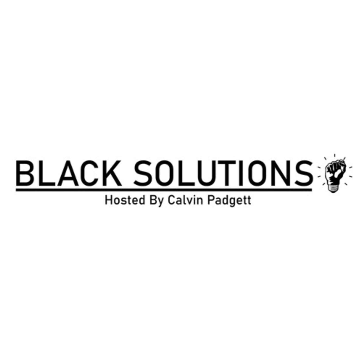 Black Solutions Ep. 36: Black Solutions w Joe Jones (Author) Part 1