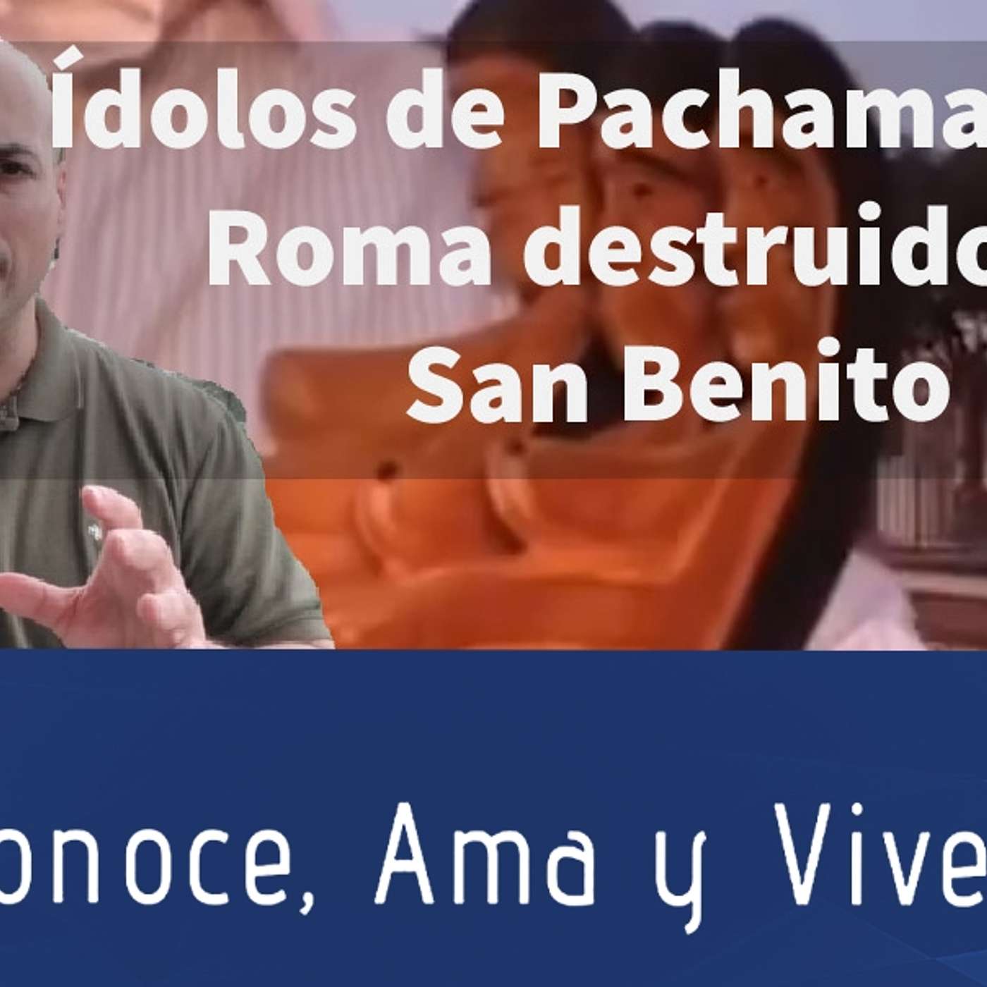 Bono: Los Ídolos Indígenas de la Pachamama en Roma han sido destruidos episode artwork